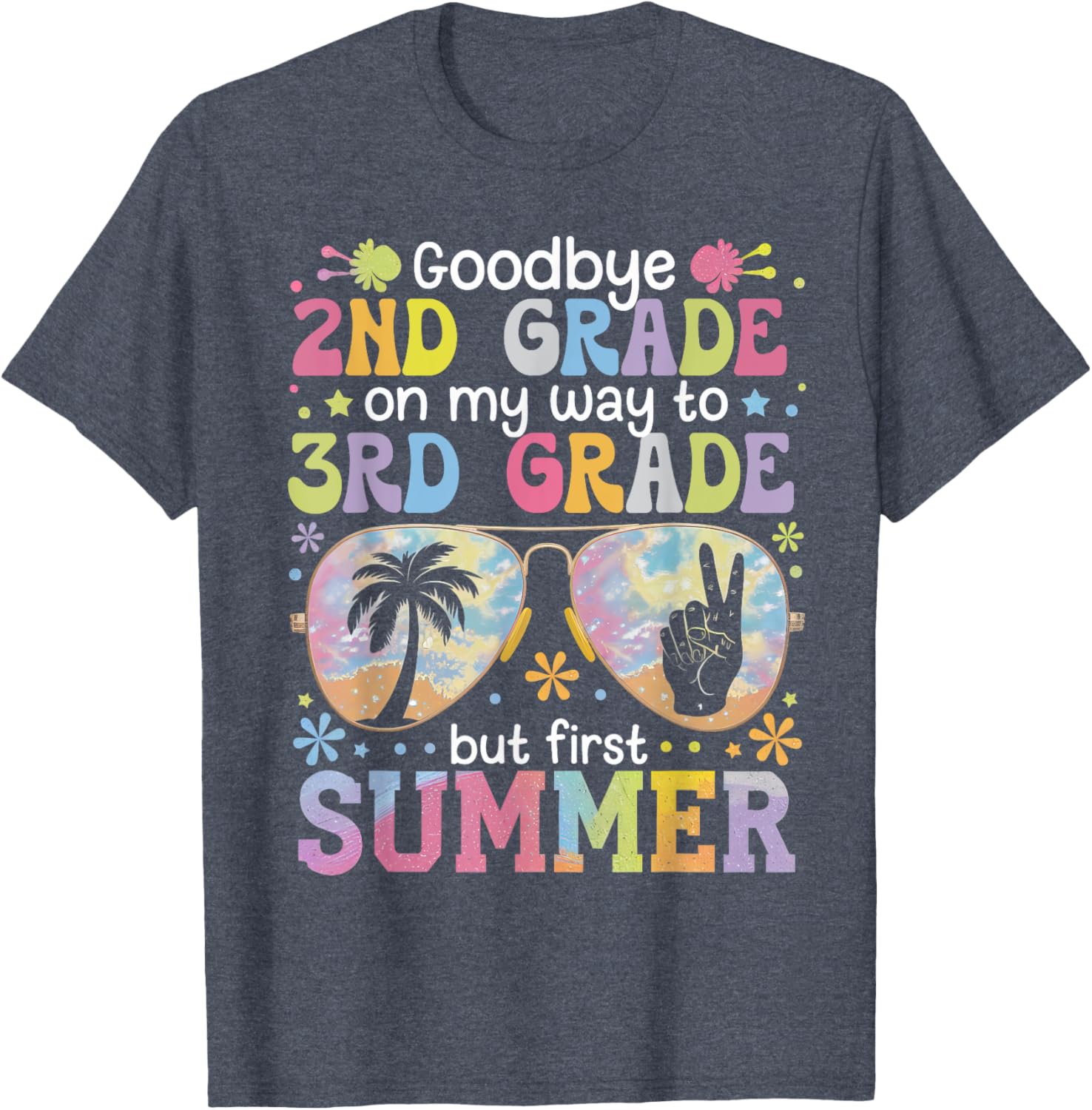 Goodbye 2nd Grade I'm Off to 3rd Grade Fun Last Day T-Shirt - 6
