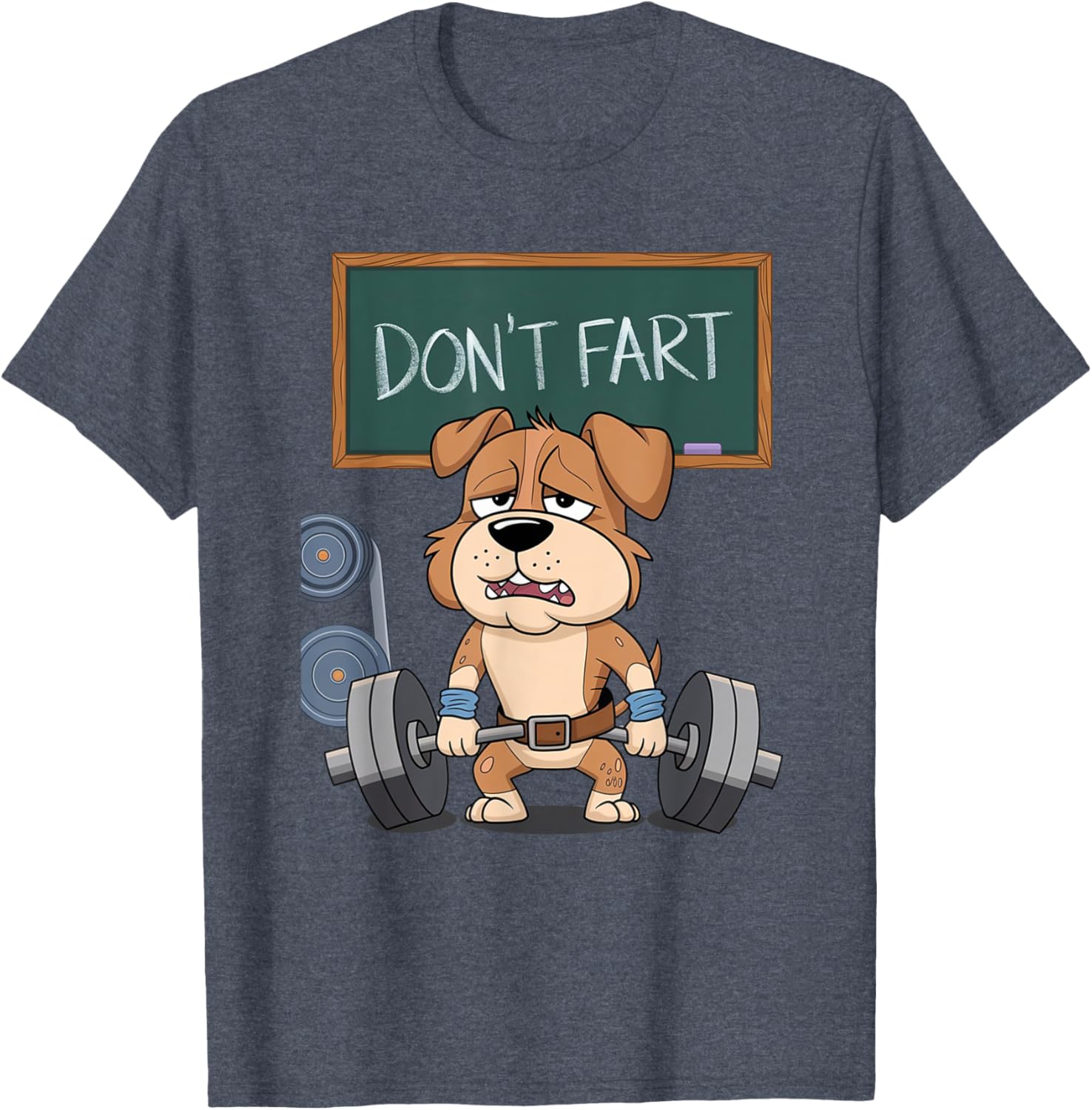 Funny Dog Don't Fart Gym Workout Tee for Men and Women Fitness Lovers - 6