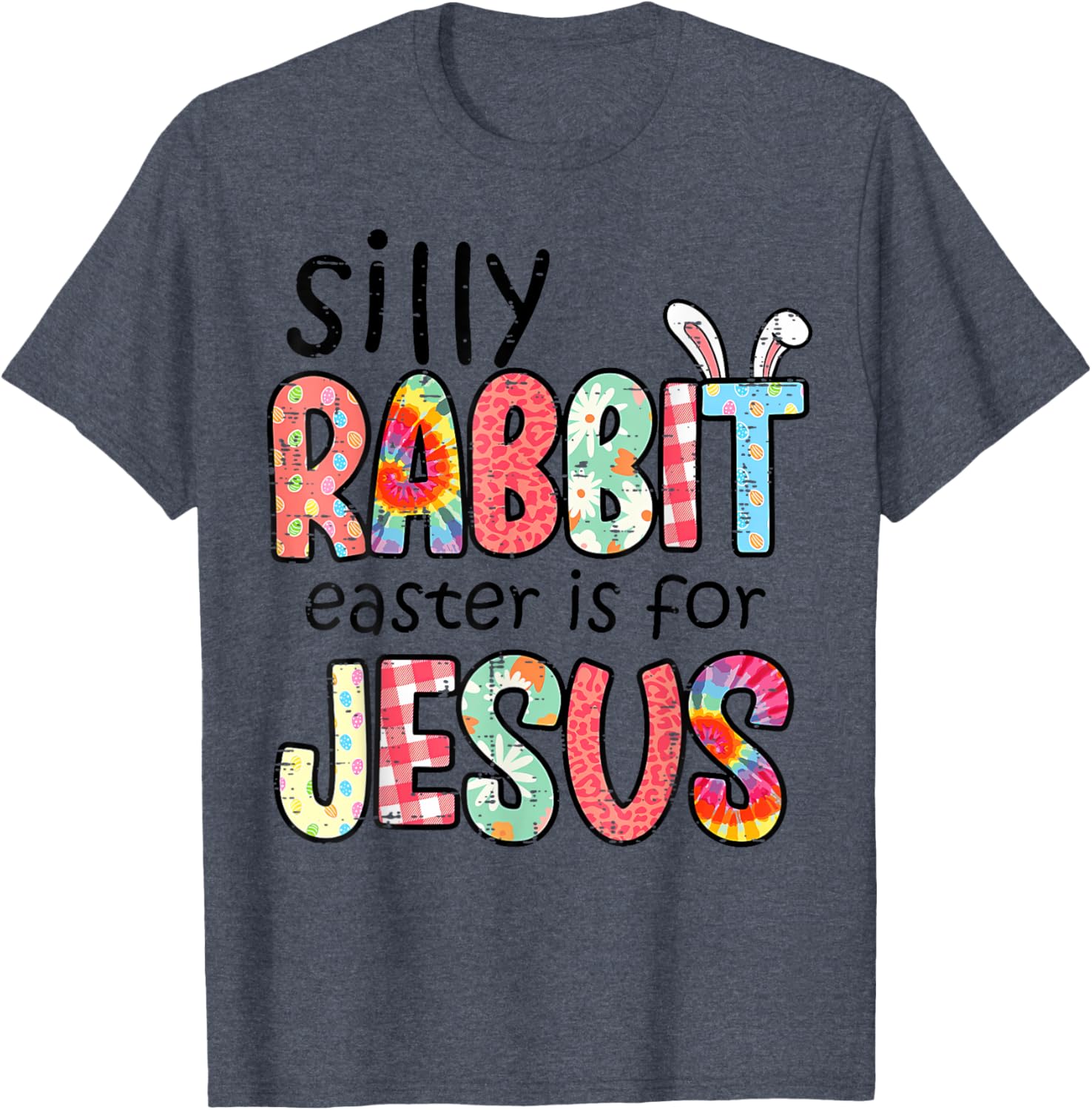 Silly Rabbit Easter T-Shirt for Jesus – Fun Religious Tee for Kids & Adults - 1