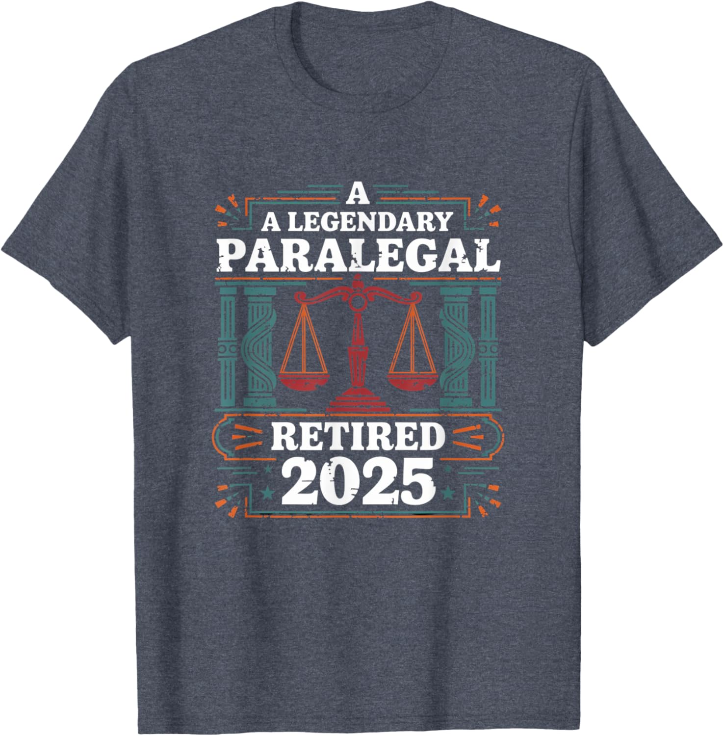 Legendary Retired Paralegal 2025 Funny Lawyer T-Shirt for Retirement Fun - 8