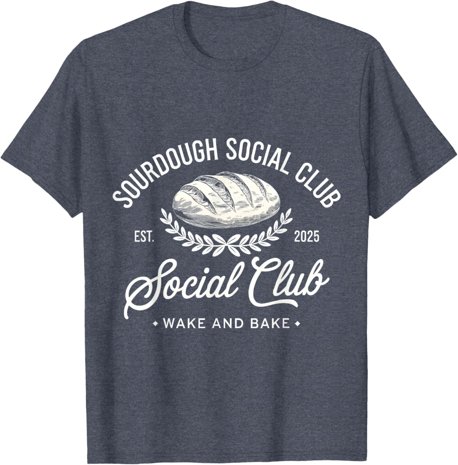 Sourdough Social Club Wake and Bake Retro Design T-Shirt for Fans - 16