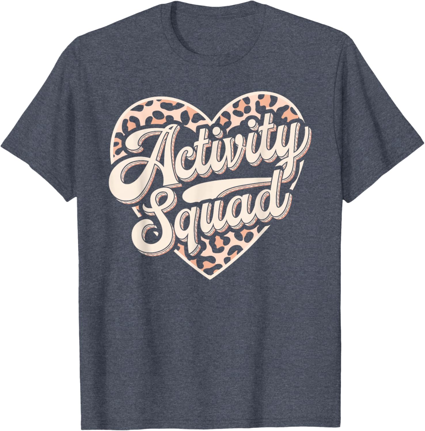 Activity Squad Professional T-Shirt for Activity Assistants - Fun & Comfortable - 1