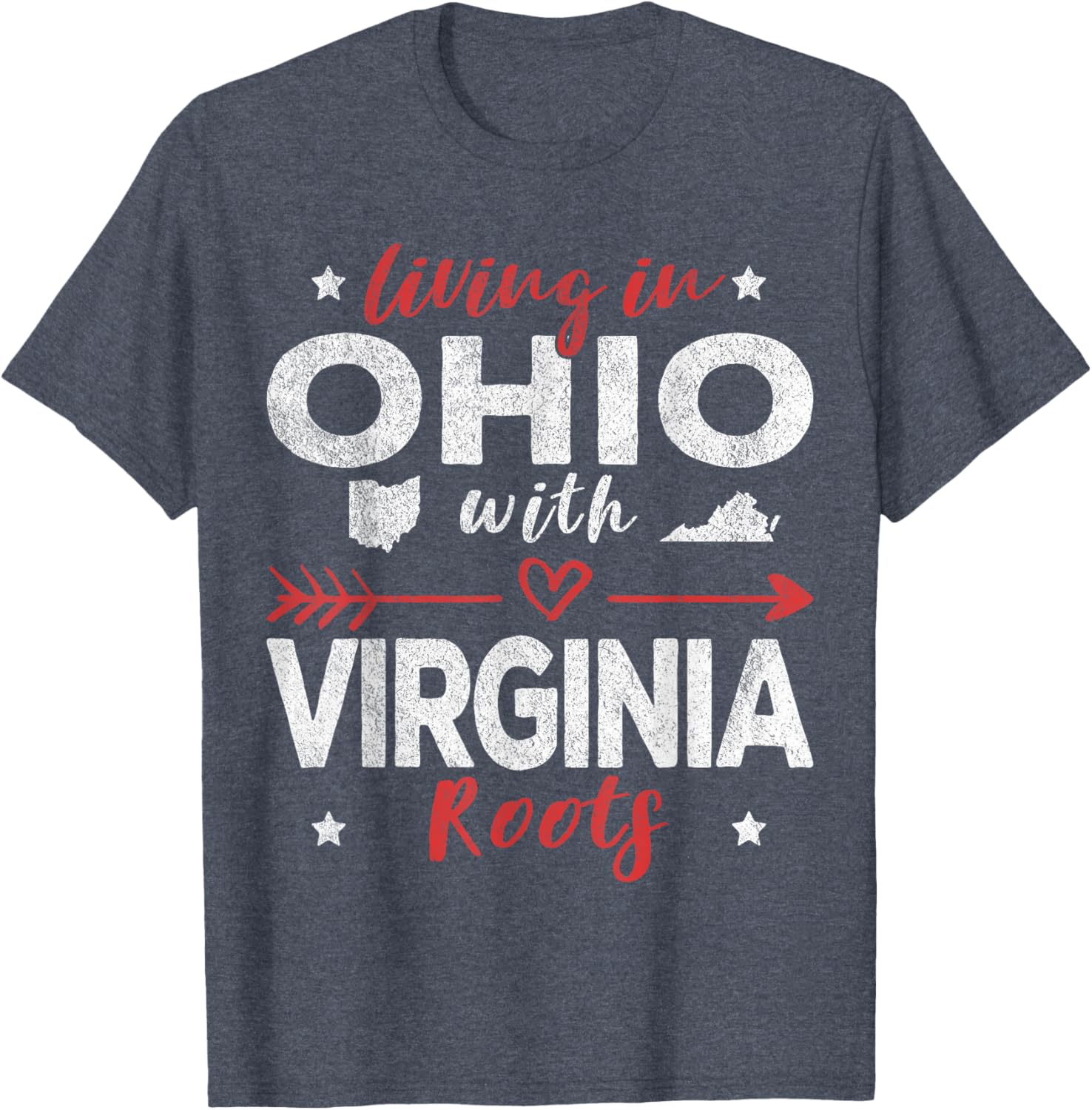 Living in Ohio with Virginia Roots T-Shirt for Proud State Lovers - 12