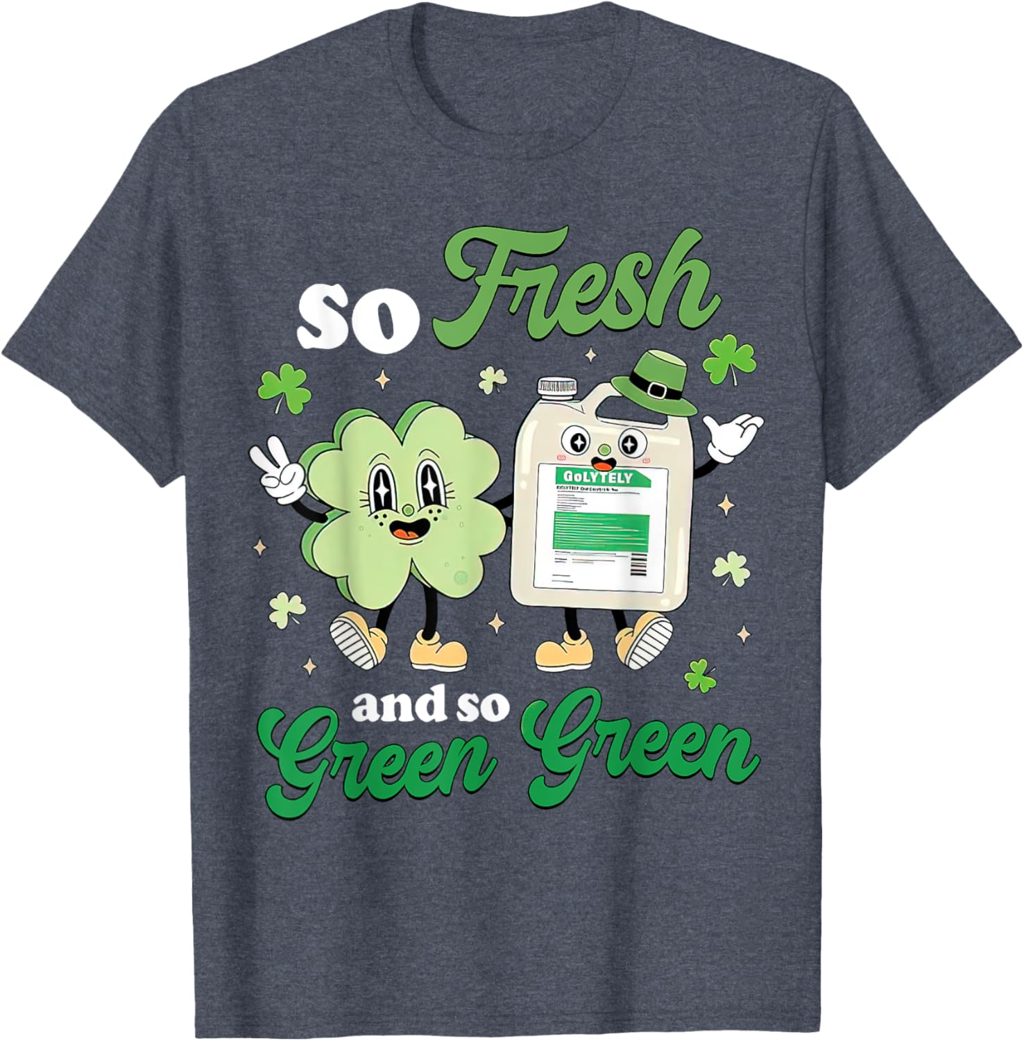 So Fresh and So Green Funny St Patrick's Day GI Nurse T-Shirt - 6