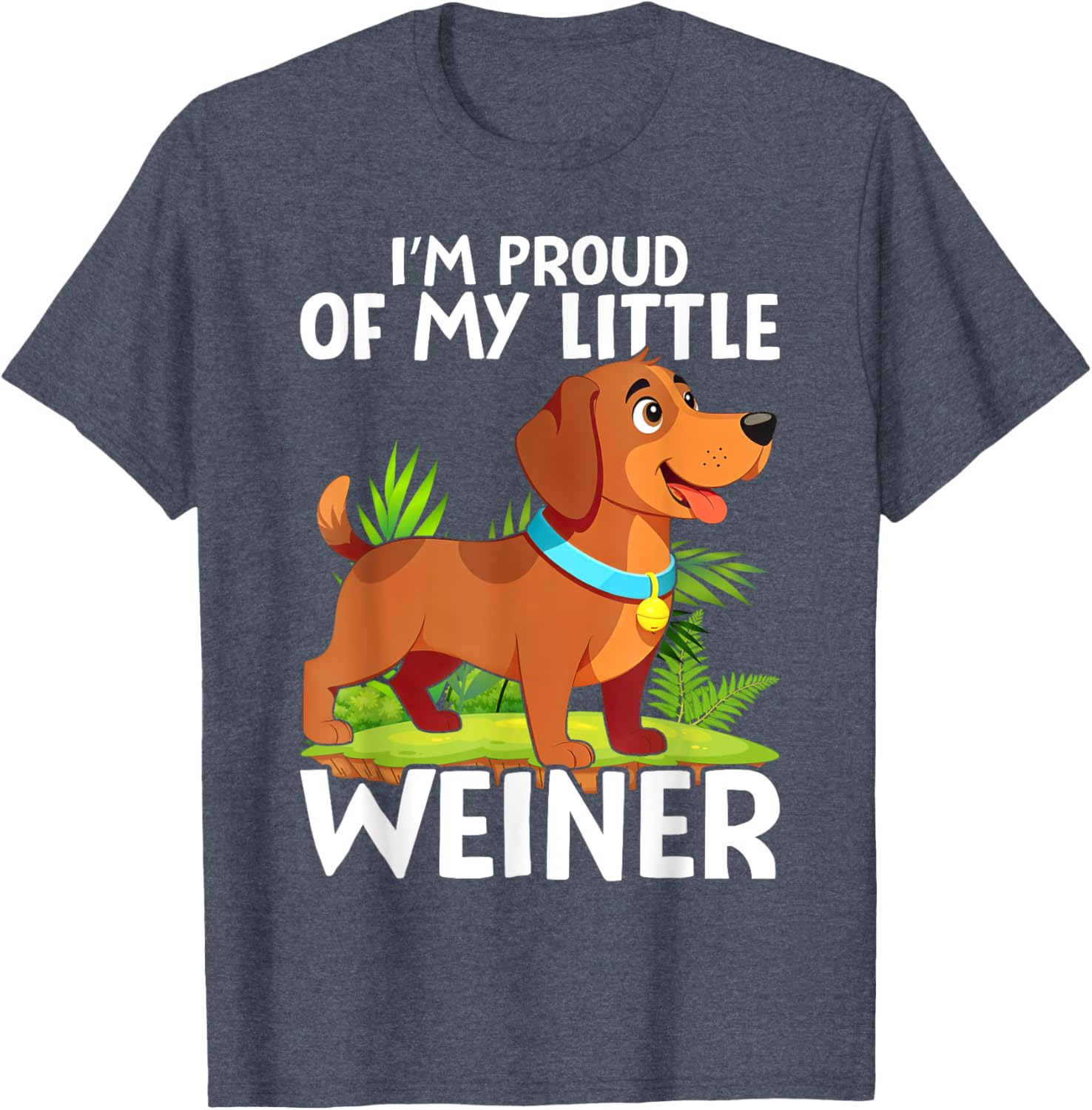 Funny Dog Lover T-Shirt I'm Proud of My Little Weiner for All Ages - 4