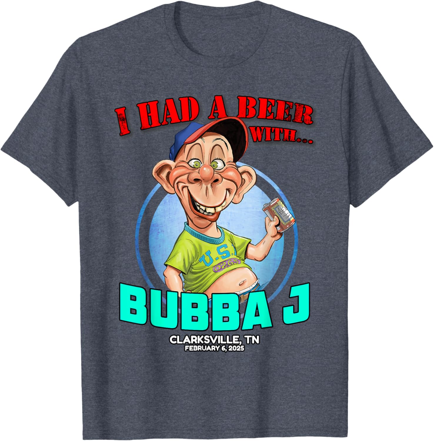 Bubba J Clarksville TN 2025 T-Shirt for Casual Style and Comfort - 1