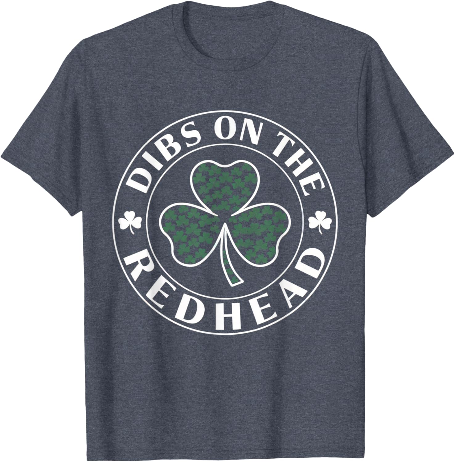 Funny Irish St Patricks Day Shamrock Dibs on the Redhead T-Shirt - 6