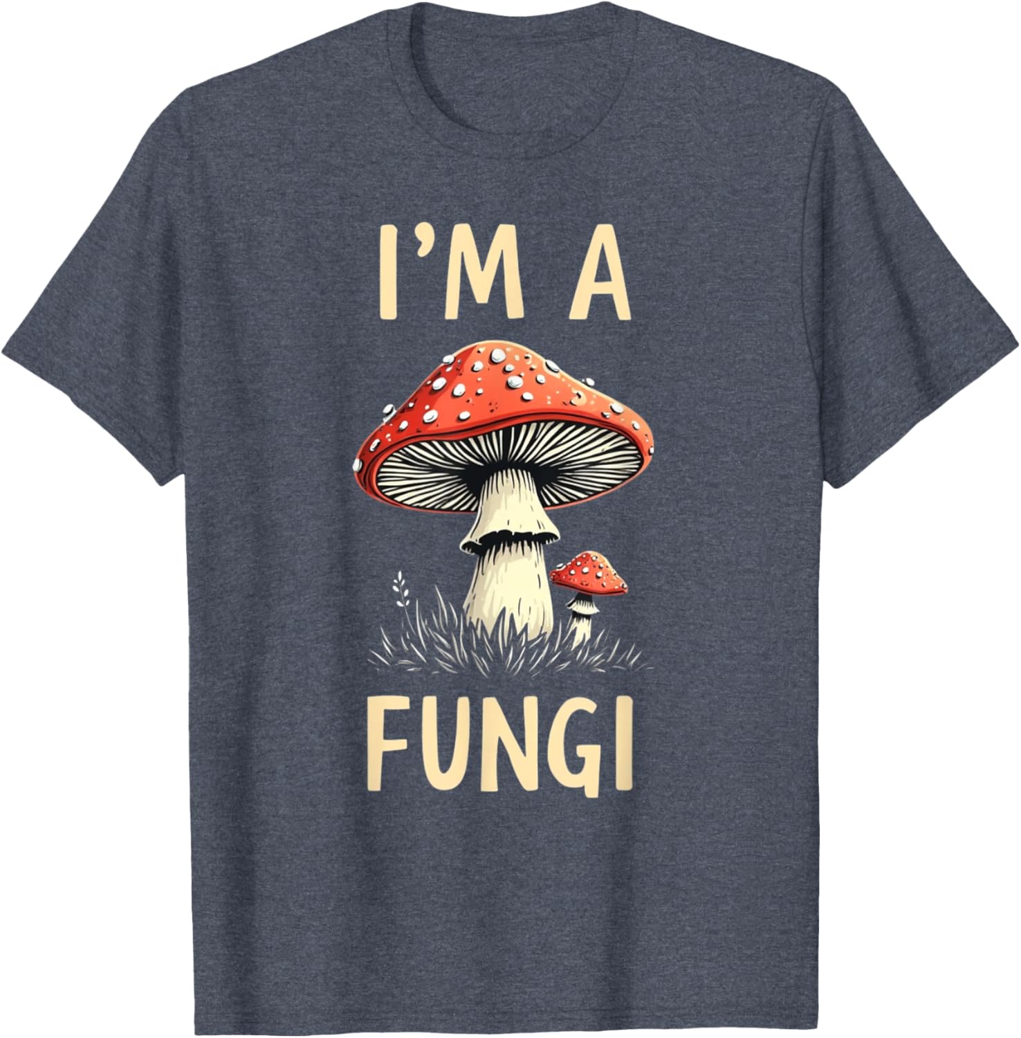 I'm A Fungi T-Shirt Cute Mushroom Tee for Nature Lovers & Fun Gifts - 24