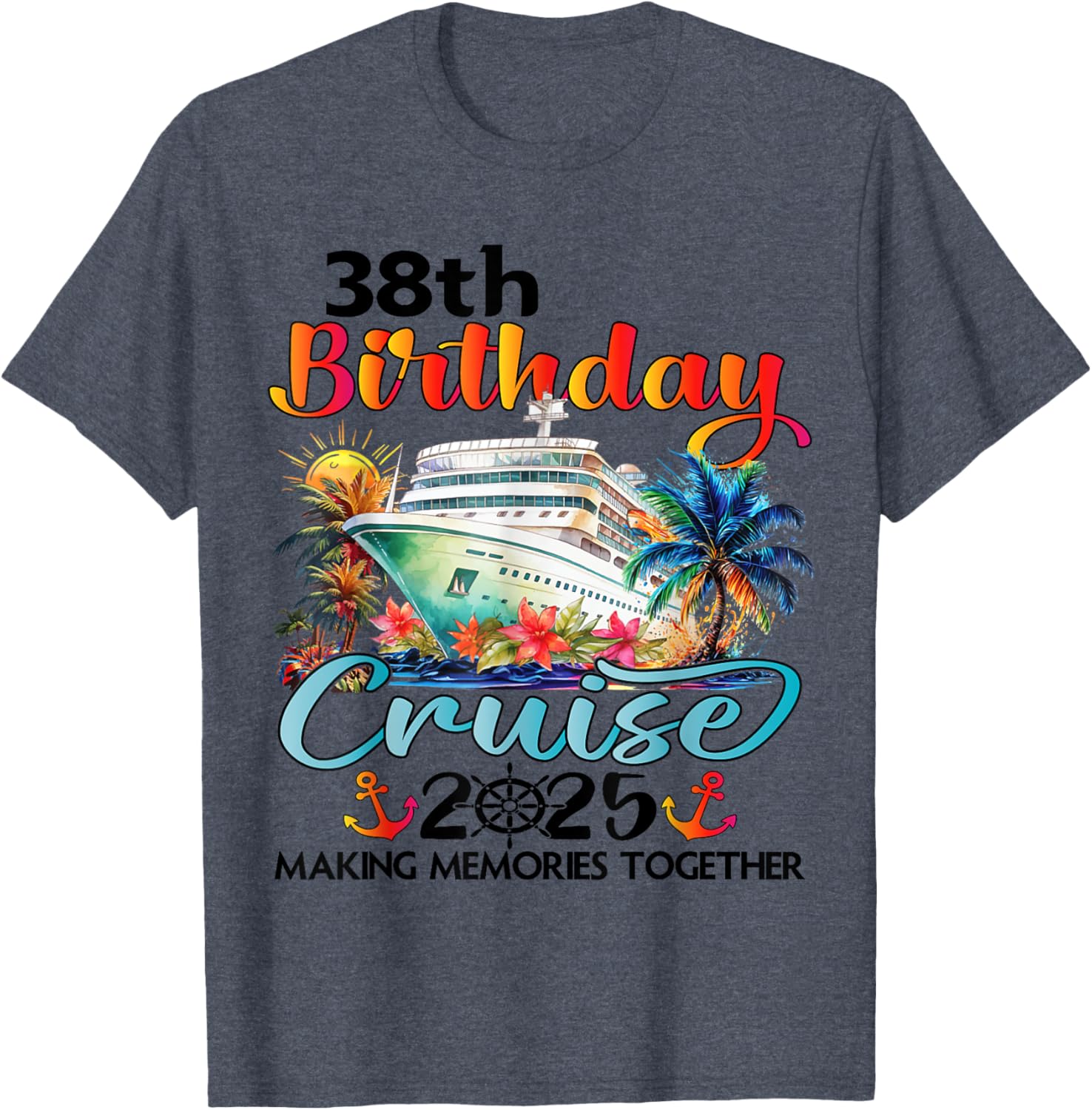 38th Birthday Cruise Family Vacation T-Shirt Fun Design for Celebrations - 8