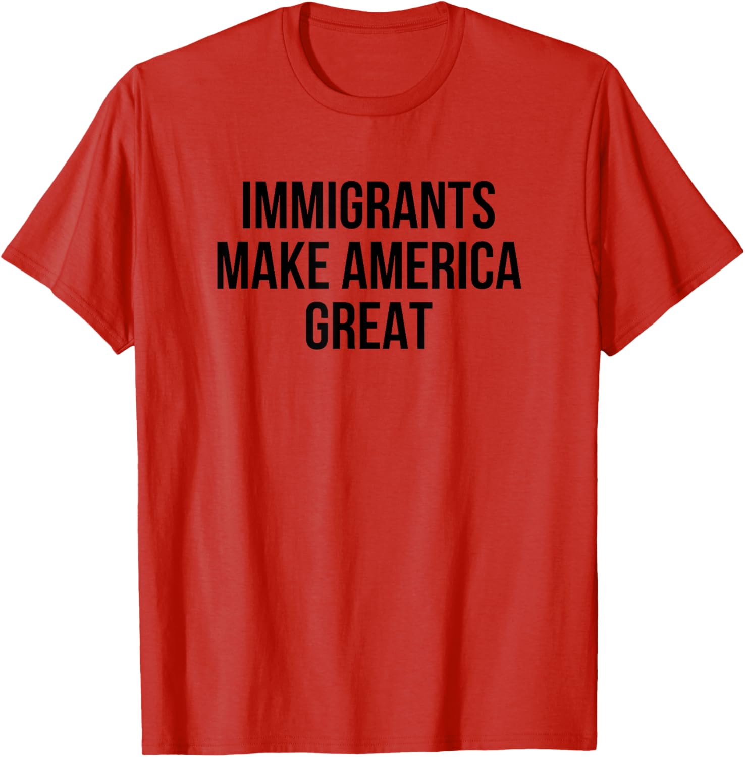 Immigrants Make America Great T-Shirt for Bold Style and Unity - 18
