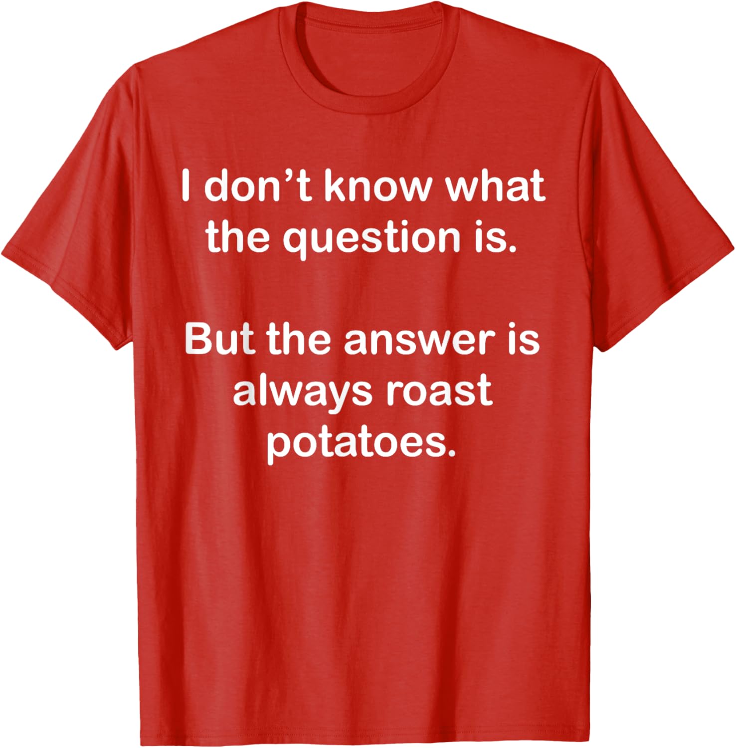 Funny British Food Love T-Shirt for Sunday Roasts and Roast Potatoes - 7