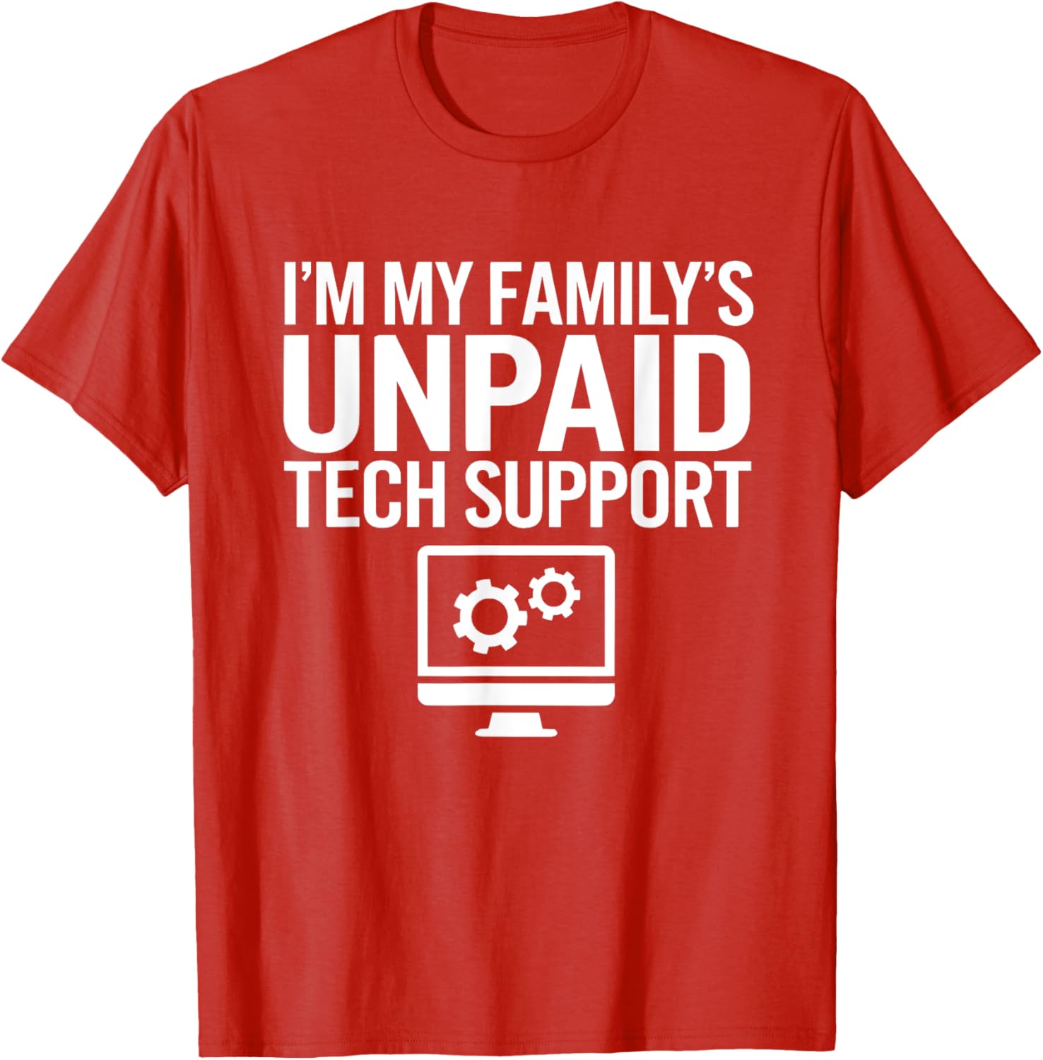 Funny Unpaid Tech Support T-Shirt for Computer Engineers Family Gift - 23