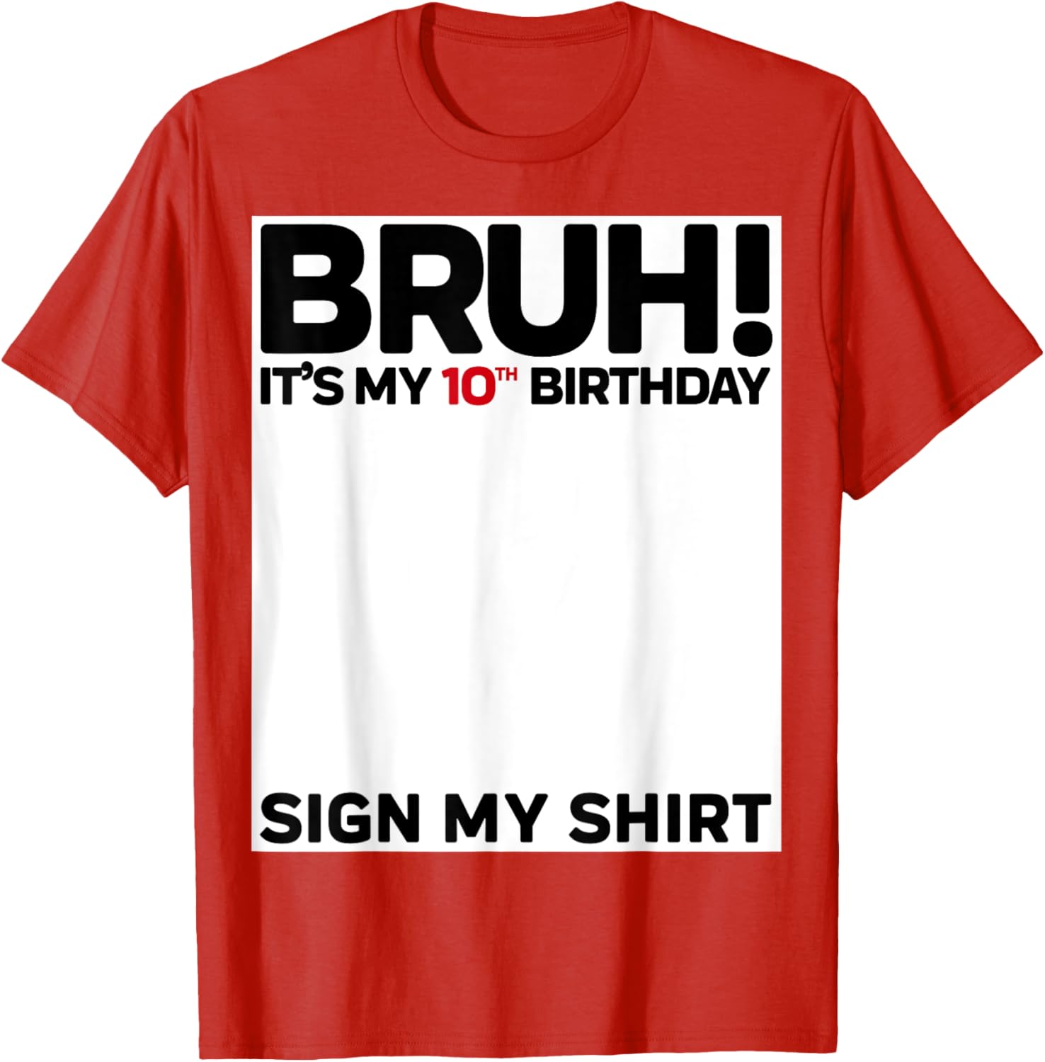 Fun 10th Birthday Sign My Shirt T-Shirt for Kids Celebrating 10 Years Old - 6