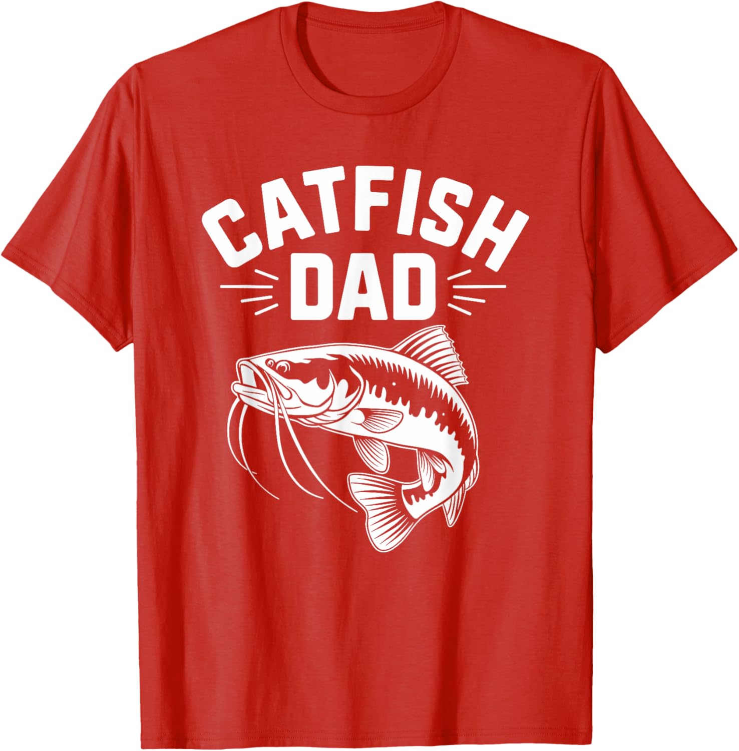 Catfish Dad T-Shirt for Fishermen - Perfect Gift for Fish Lovers - 17