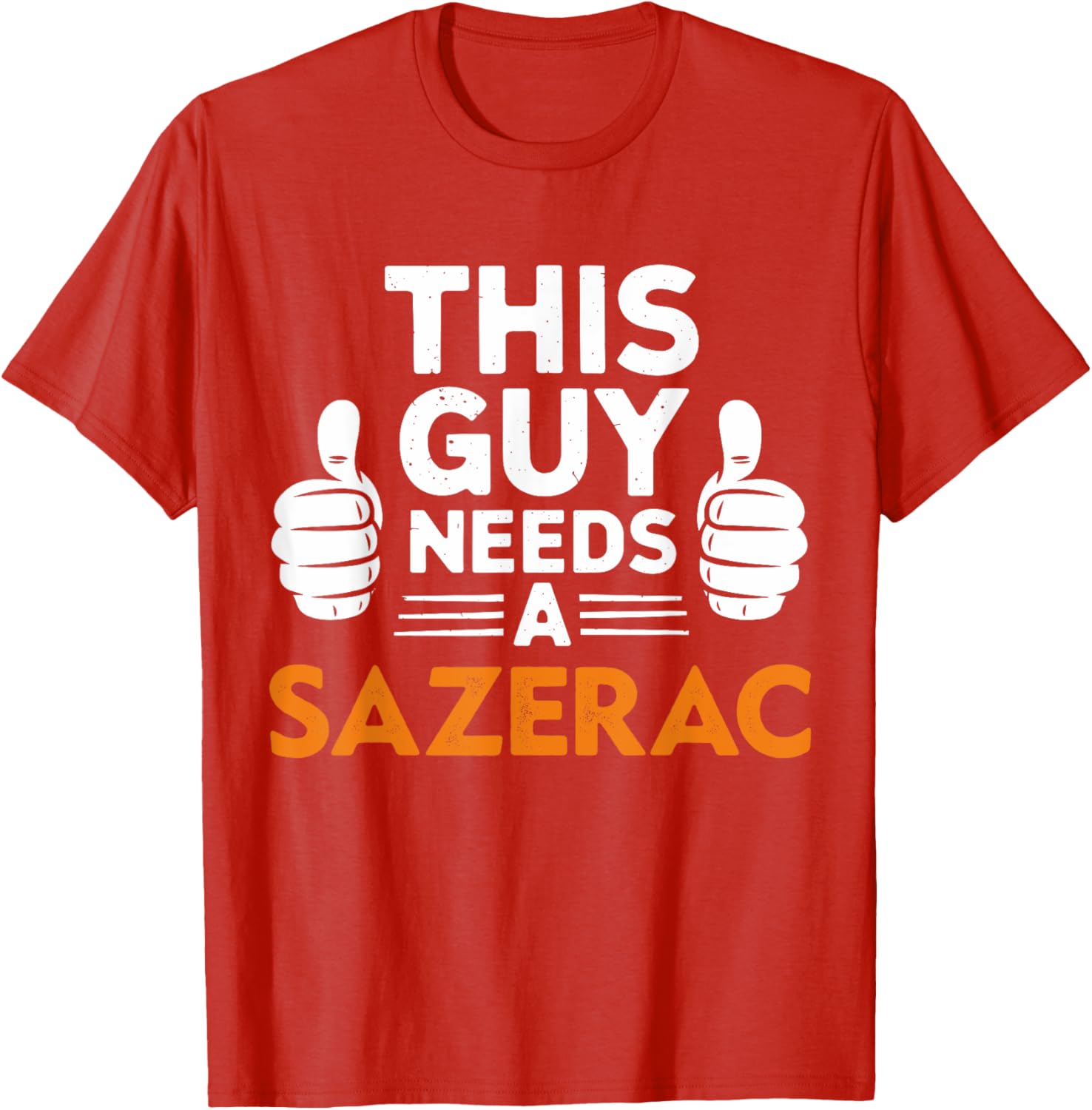 This Guy Needs A Sazerac Funny T-Shirt for Cocktail Lovers - 5