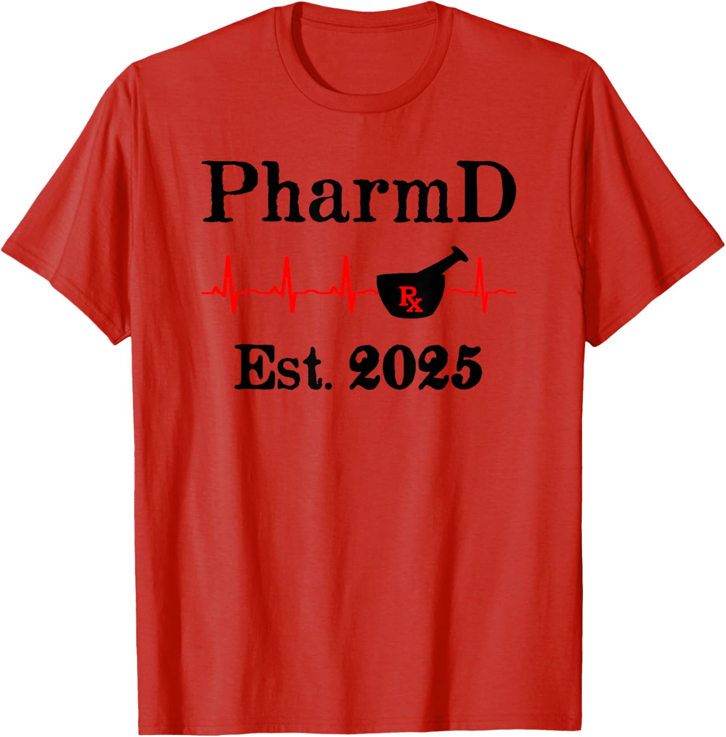PharmD Est 2025 Graduation T-Shirt for Doctor of Pharmacy Grads - 8