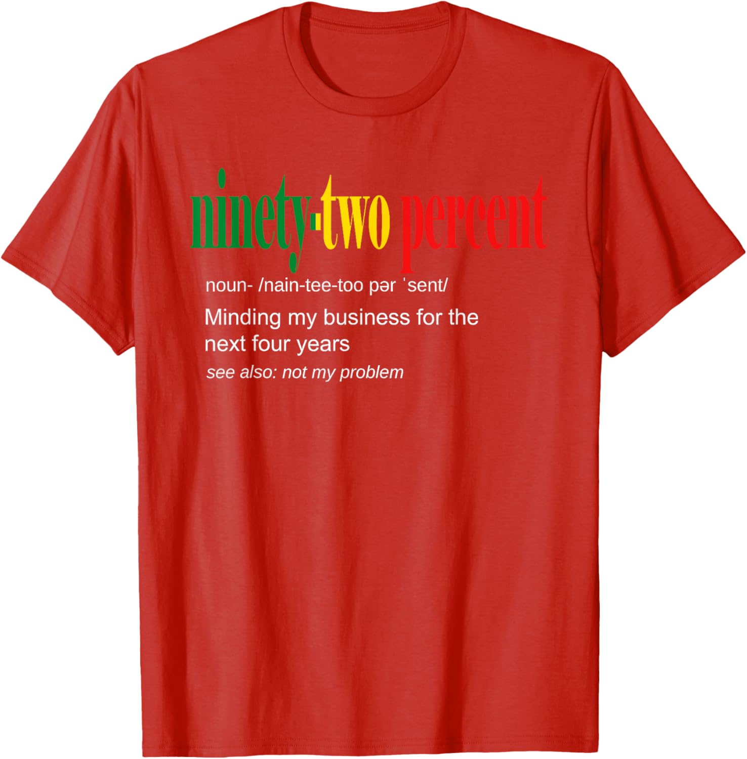 92% Black Women Minding My Business T-Shirt for Confident Style - 7