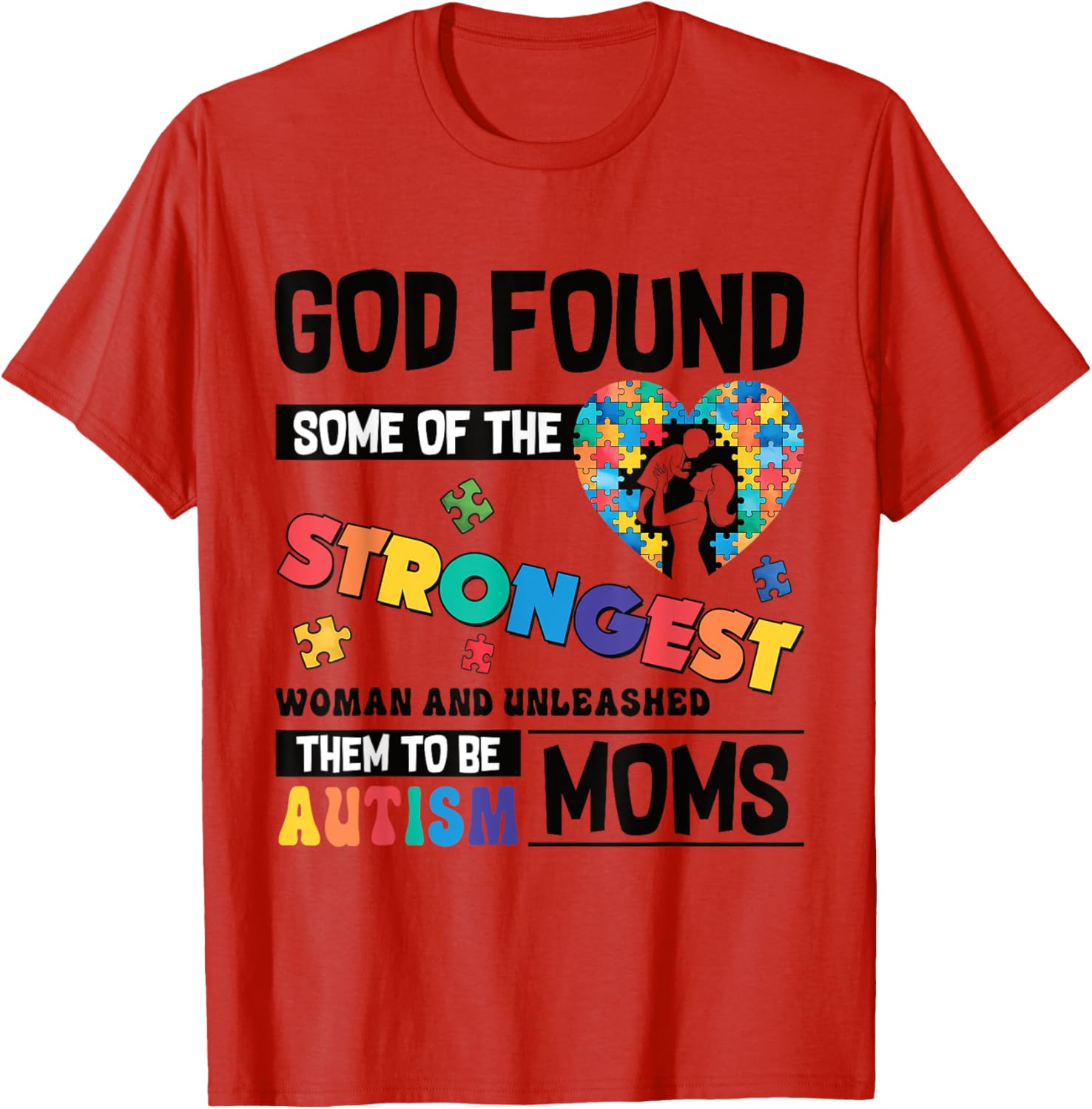 Strongest Autism Mom T-Shirt for Proud Moms of Autistic Kids - 6
