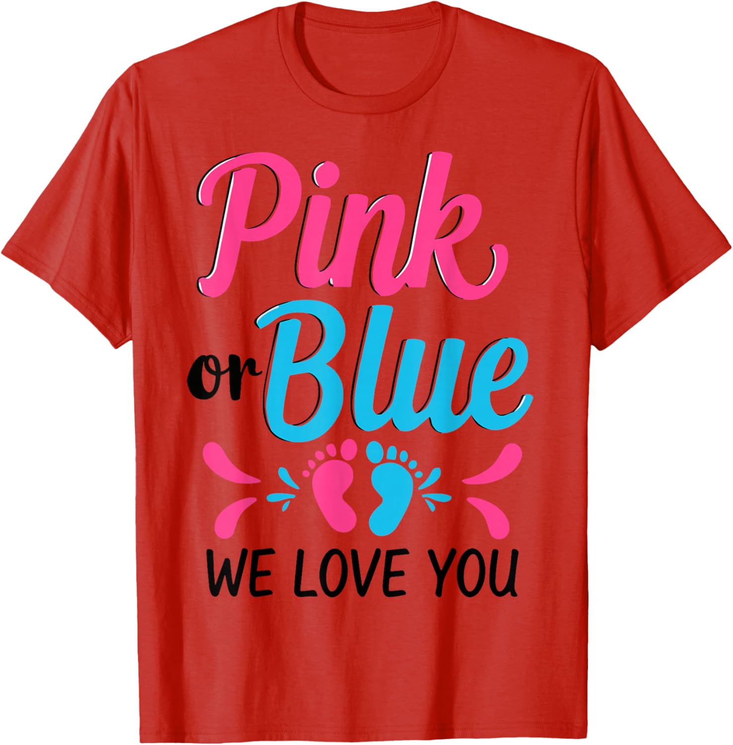 Pink or Blue We Love You Baby Shower T-Shirt for Expecting Parents - 16