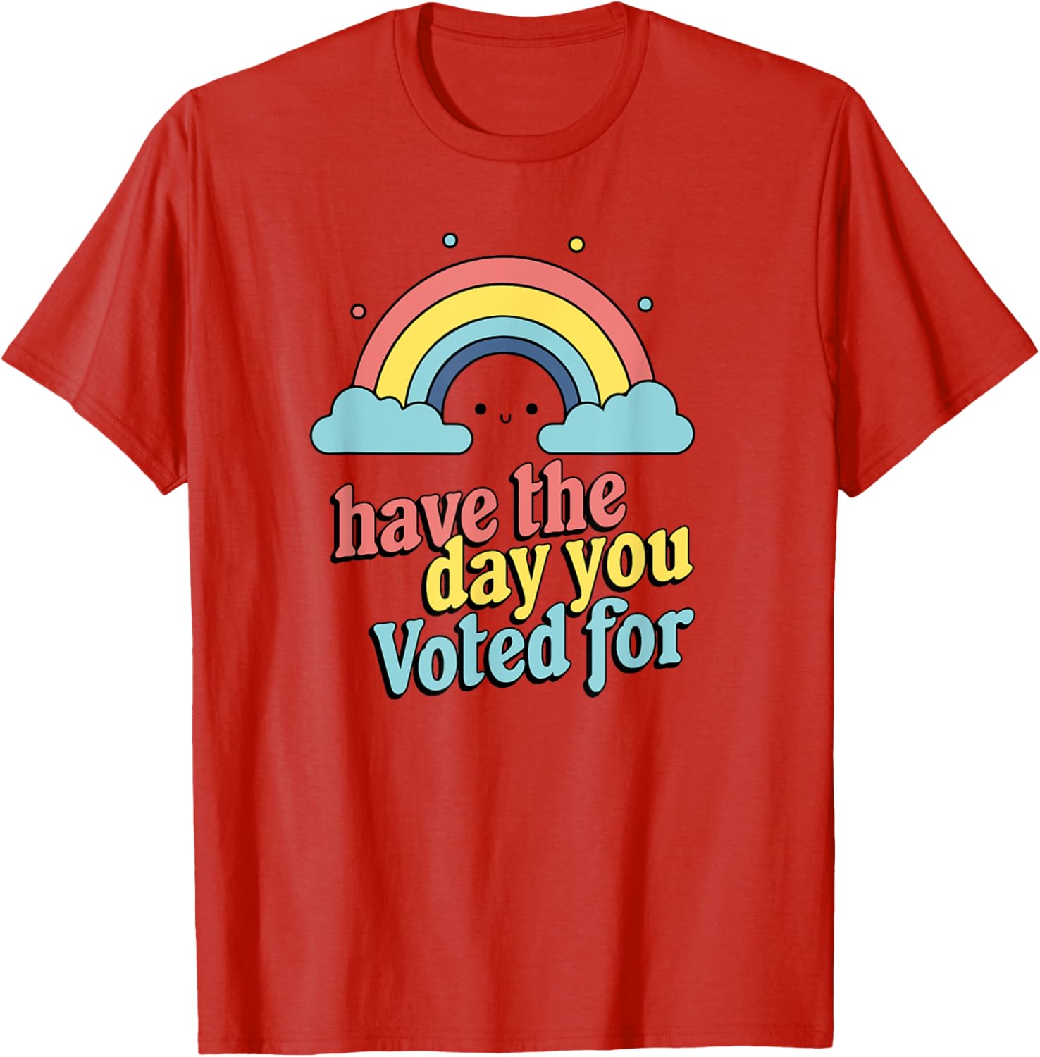 Vote for Fun Political Statement T-Shirt for Unique Style and Comfort - 9