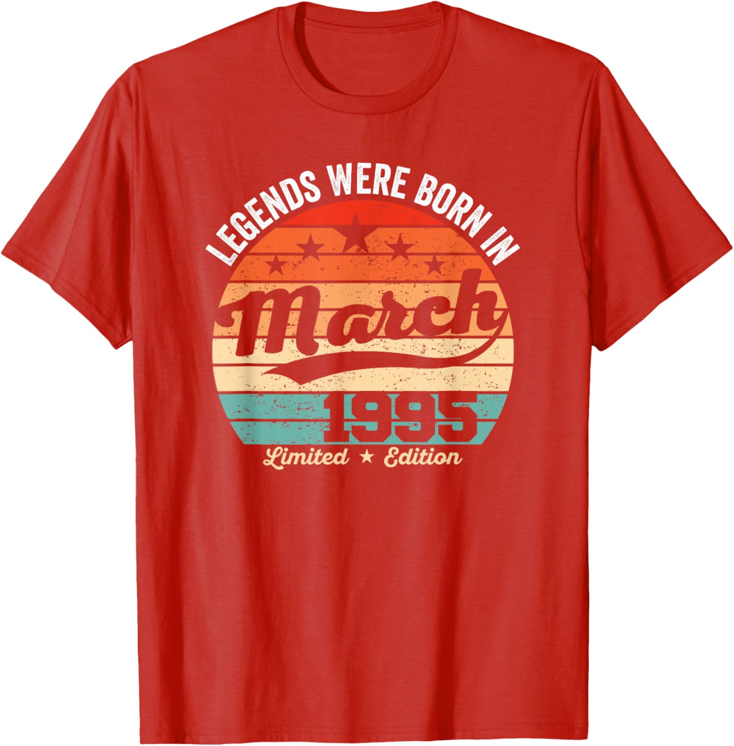Vintage 30th Birthday Legends Born in March 1995 T-Shirt for Men and Women - 12
