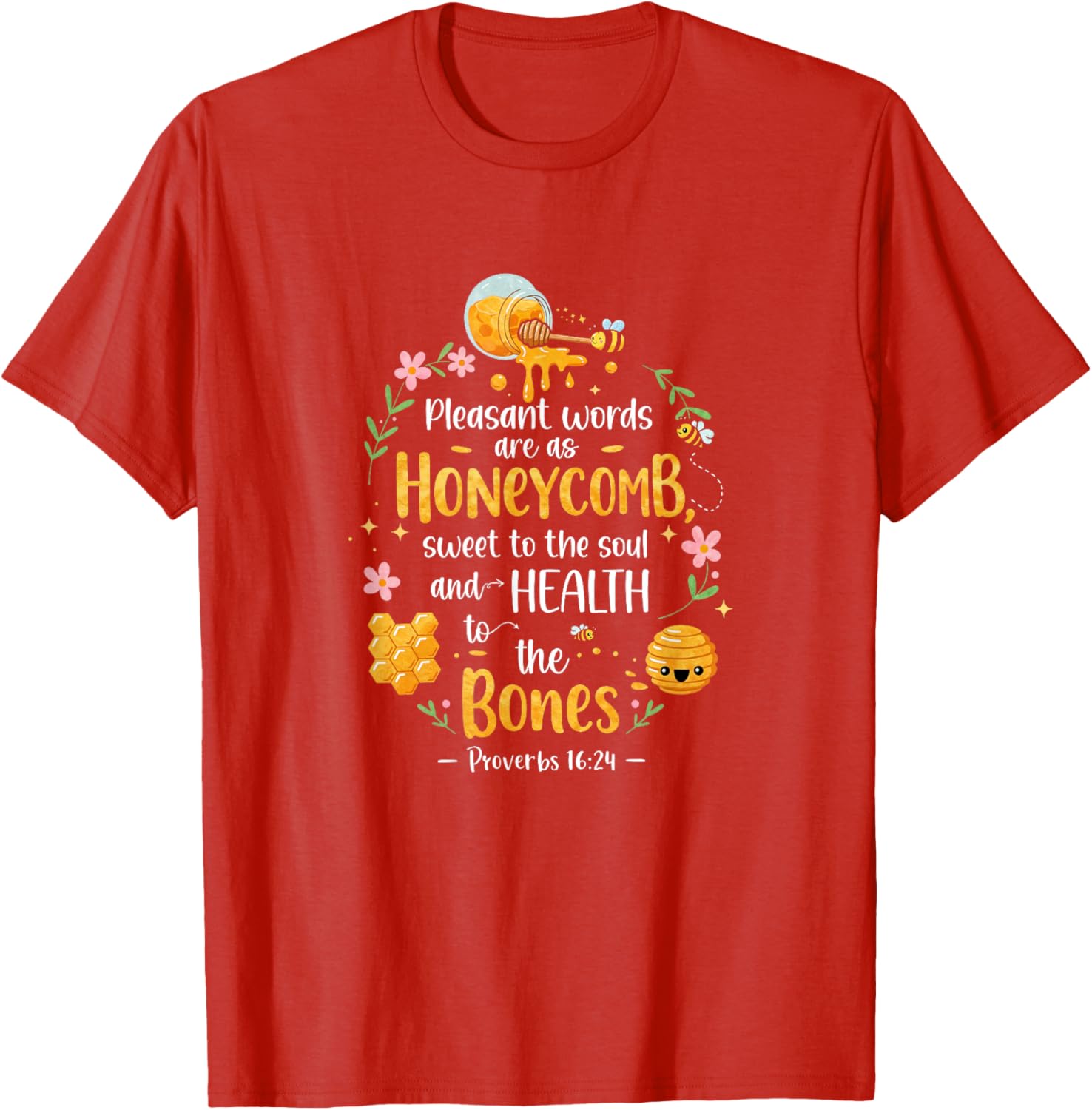 Honeycomb Bible Verse T-Shirt Proverbs 16:24 with Pleasant Words Design - 11