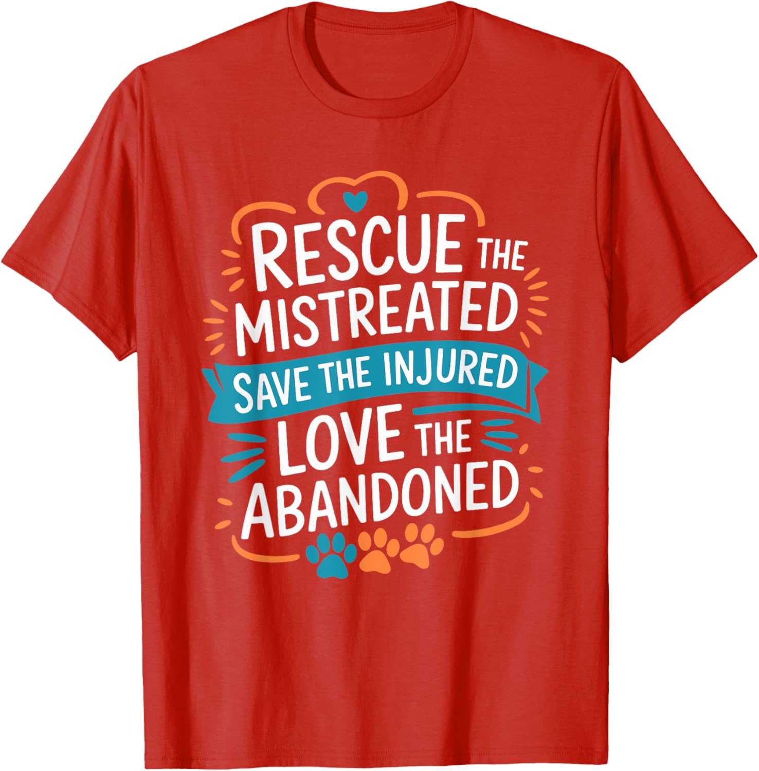 Rescue Mistreated Pets T-Shirt for Dog and Cat Lovers - Save Lives! - 4