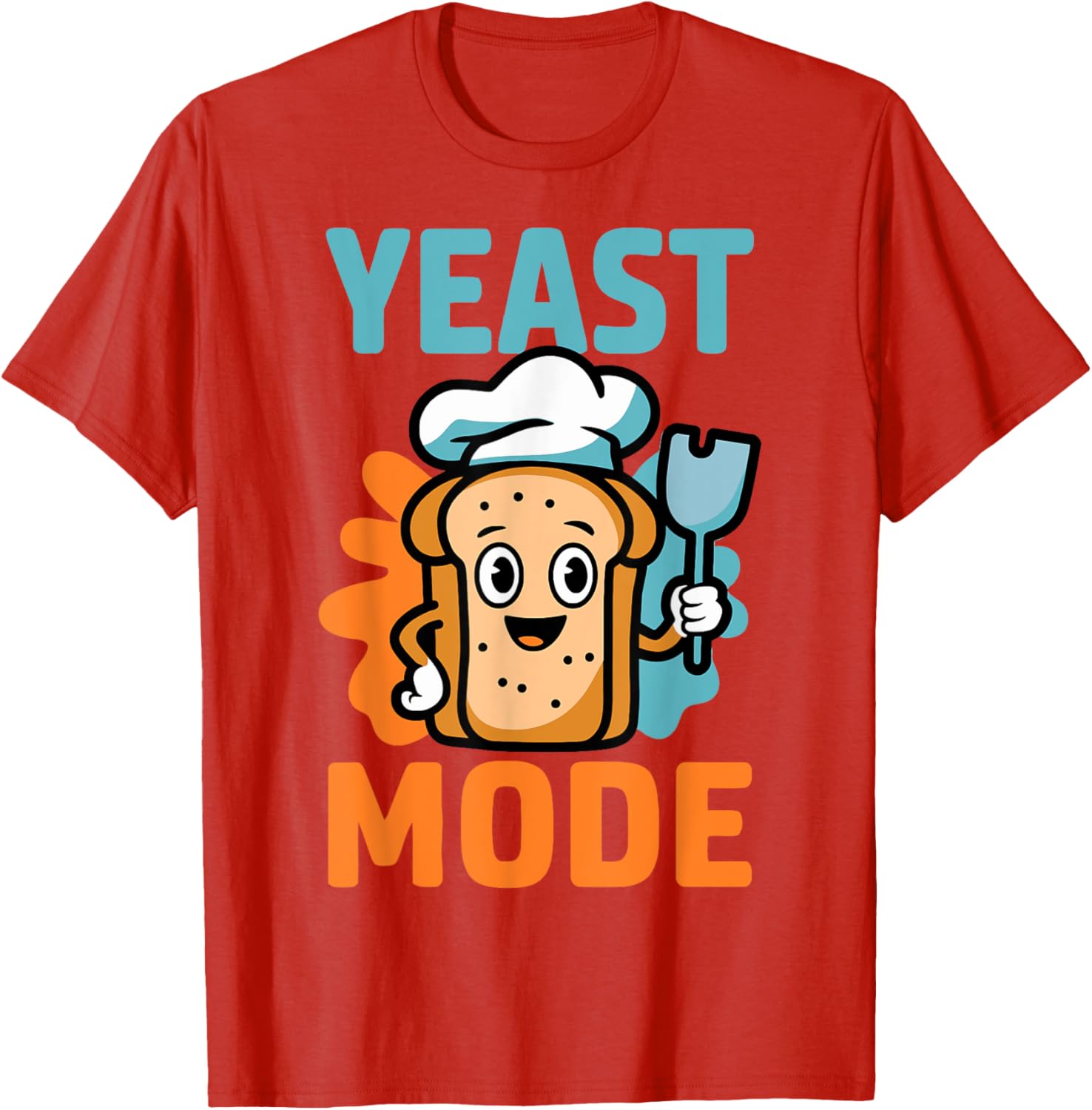 Yeast Mode Pastry Chef Sourdough Baker T-Shirt for Baking Lovers - 21
