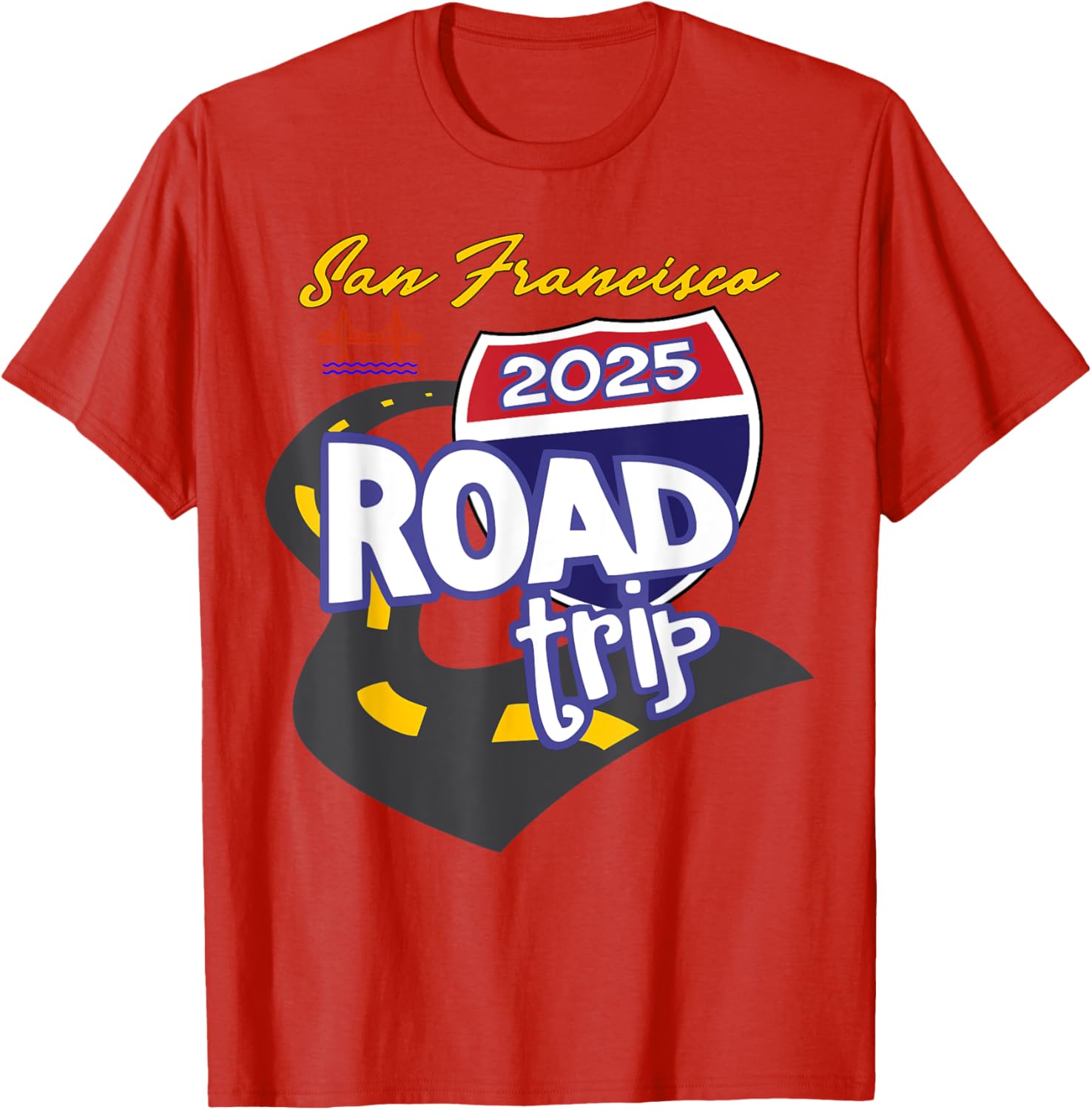 2025 San Francisco Road Trip T-Shirt for Travel Lovers and Adventurers - 25