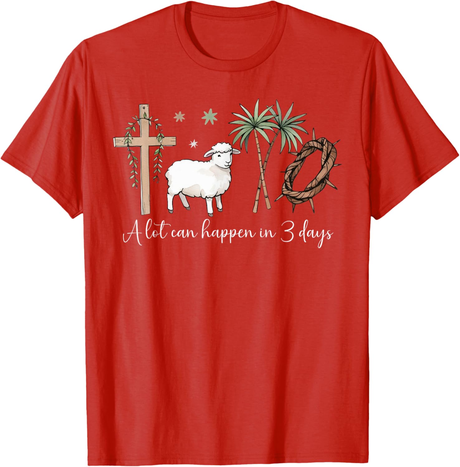 A Lot Can Happen in 3 Days Christian Easter Faith T-Shirt for Jesus Fans - 8