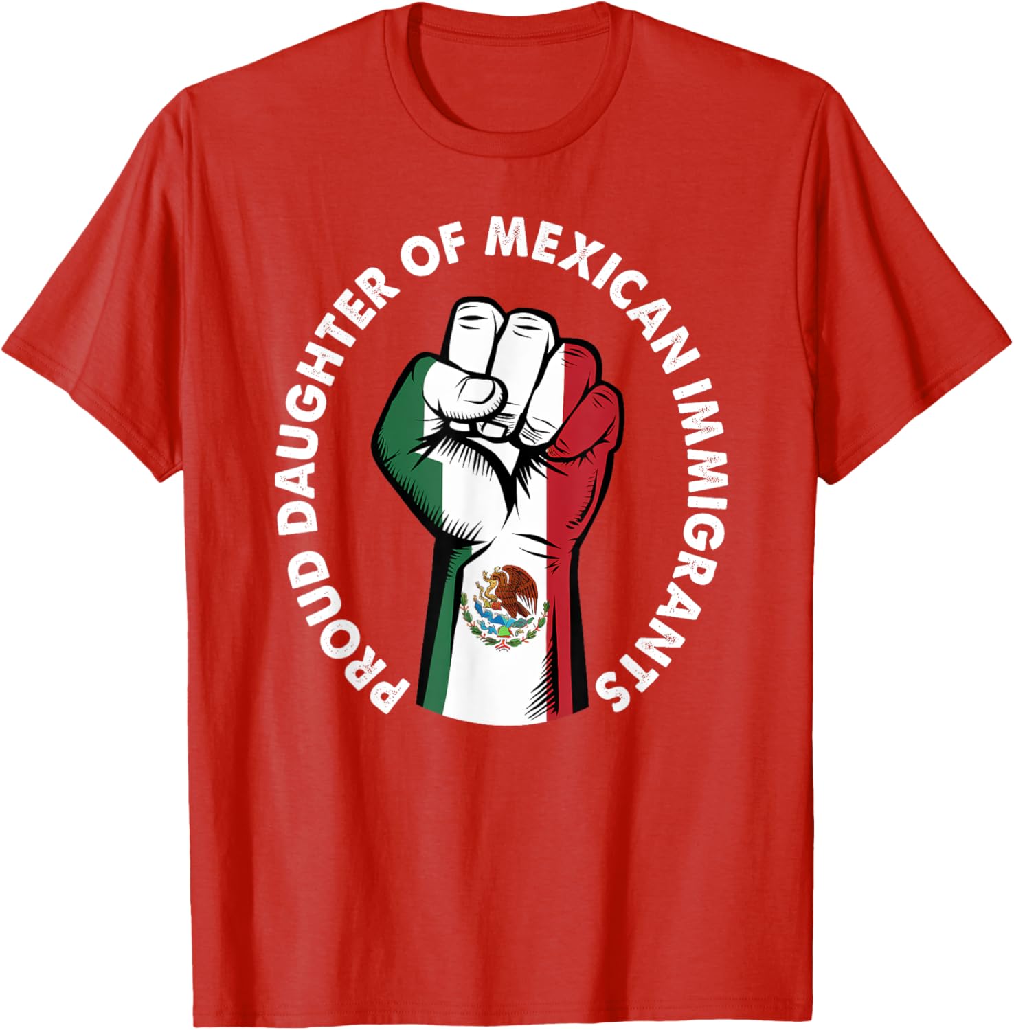 Proud Daughter of Mexican Immigrants Mexico Flag T-Shirt for Women - 6