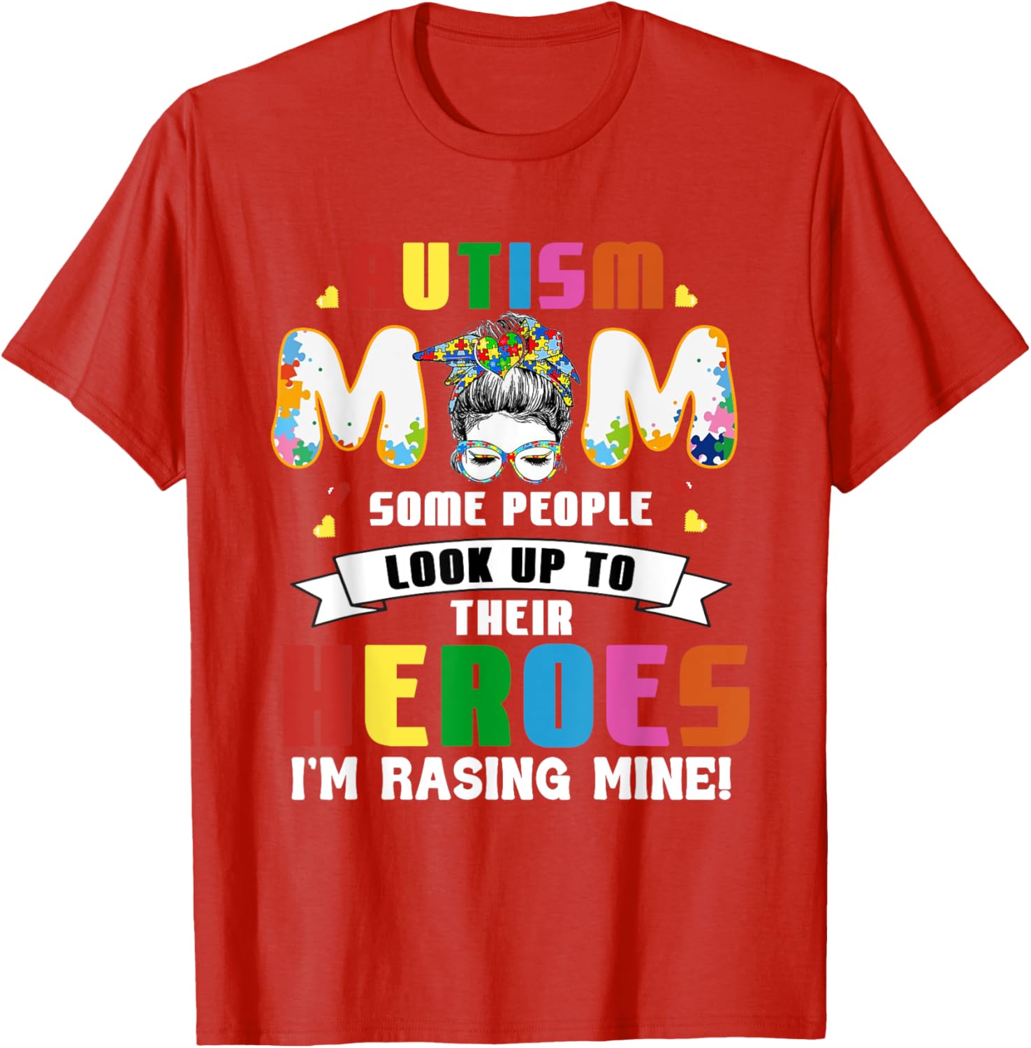 Autism Mom Raising a Hero T-Shirt for Supportive Mothers - 7