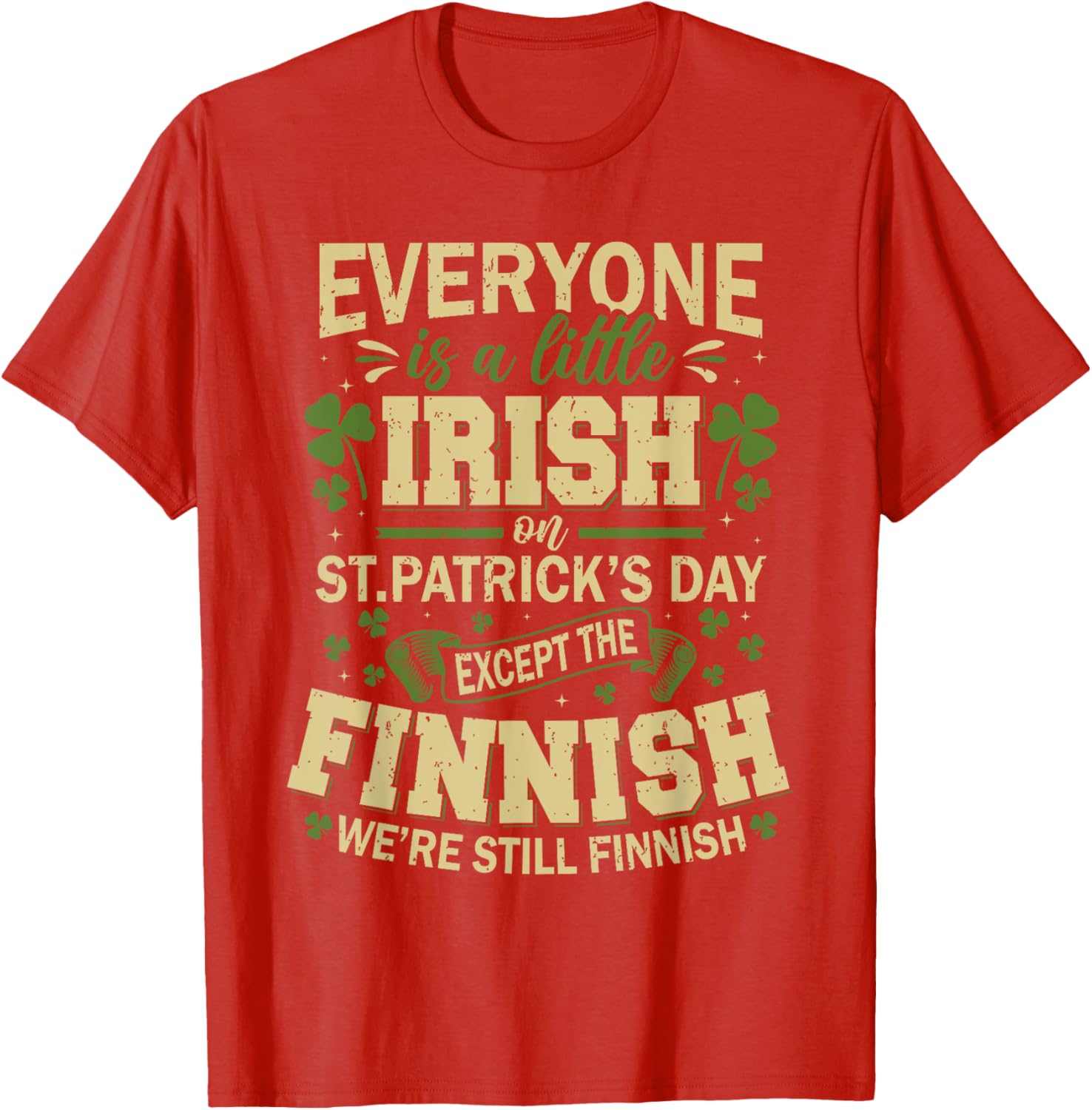 Little Irish Everyone T-Shirt for St. Patrick's Day Fun - 13