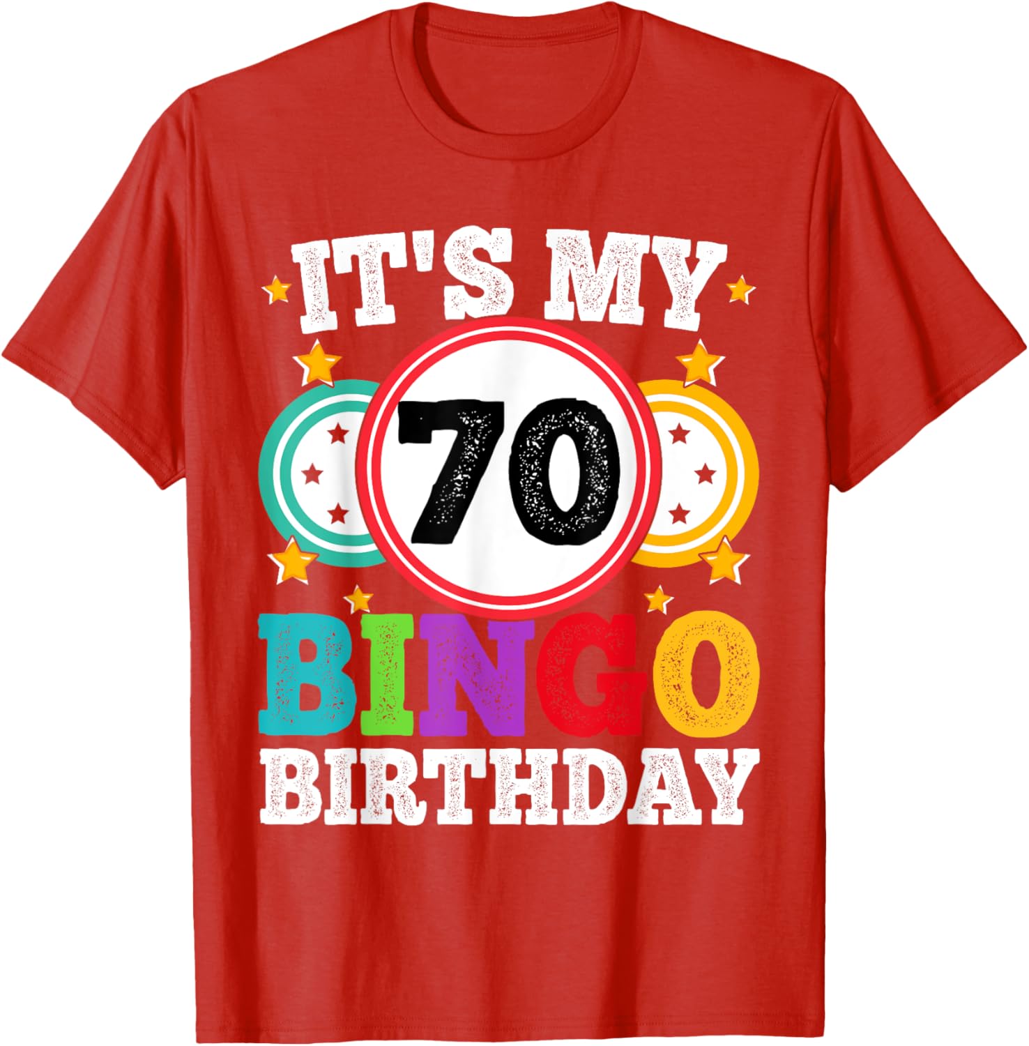 Funny 70th Birthday Bingo T-Shirt for Men and Women Perfect Gift - 15