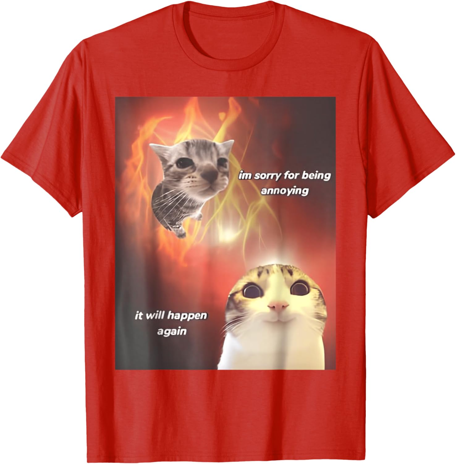 I'm Sorry For Being Annoying Cat T-Shirt for All Ages and Genders - 12