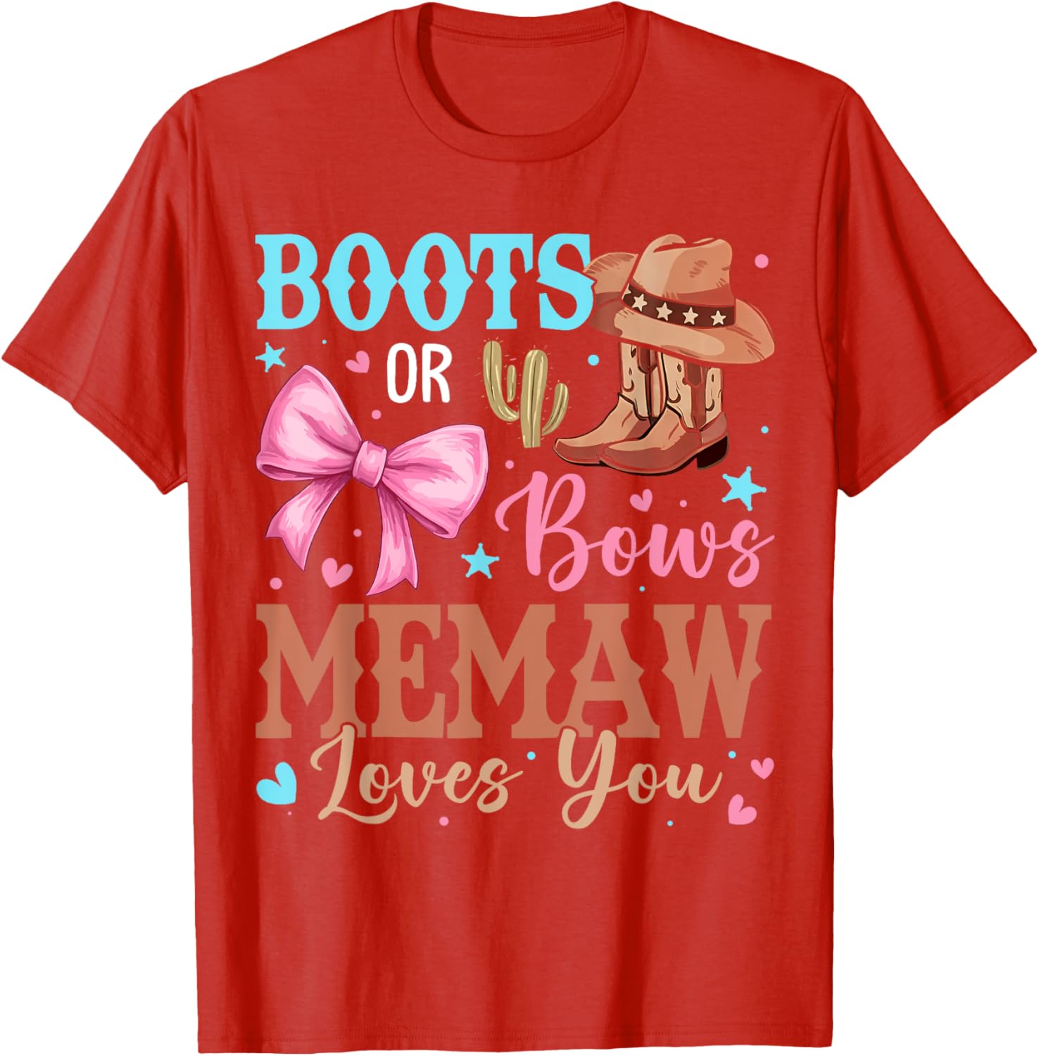Memaw Loves You Gender Reveal T-Shirt with Boots or Bows Design - 7