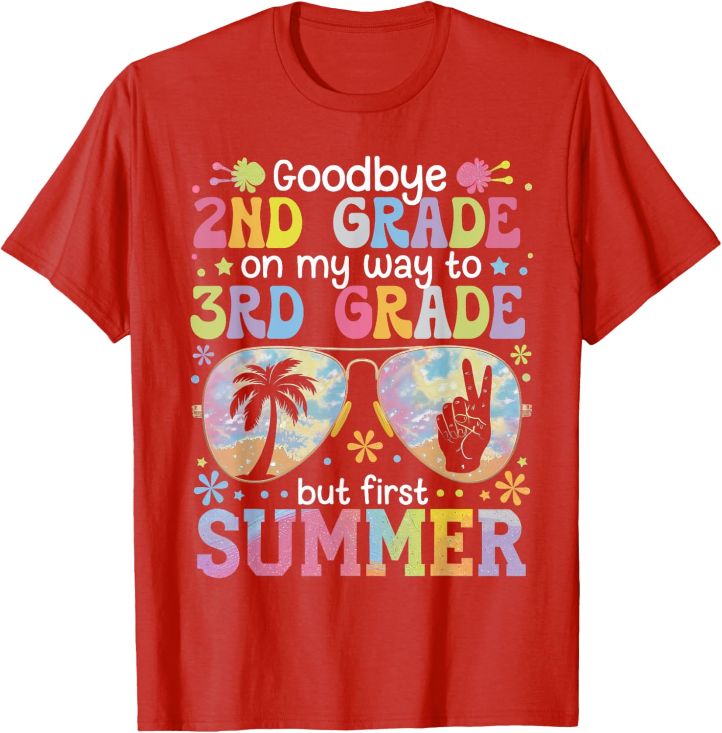 Goodbye 2nd Grade I'm Off to 3rd Grade Fun Last Day T-Shirt - 2