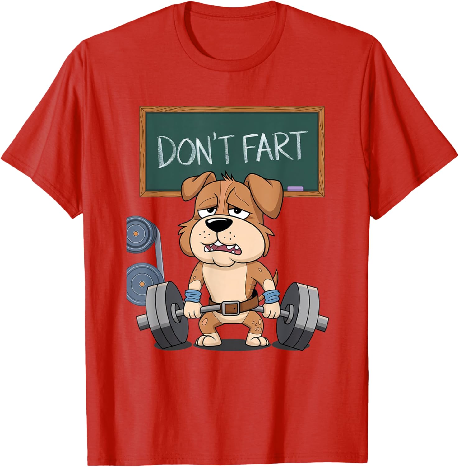 Funny Dog Don't Fart Gym Workout Tee for Men and Women Fitness Lovers - 15