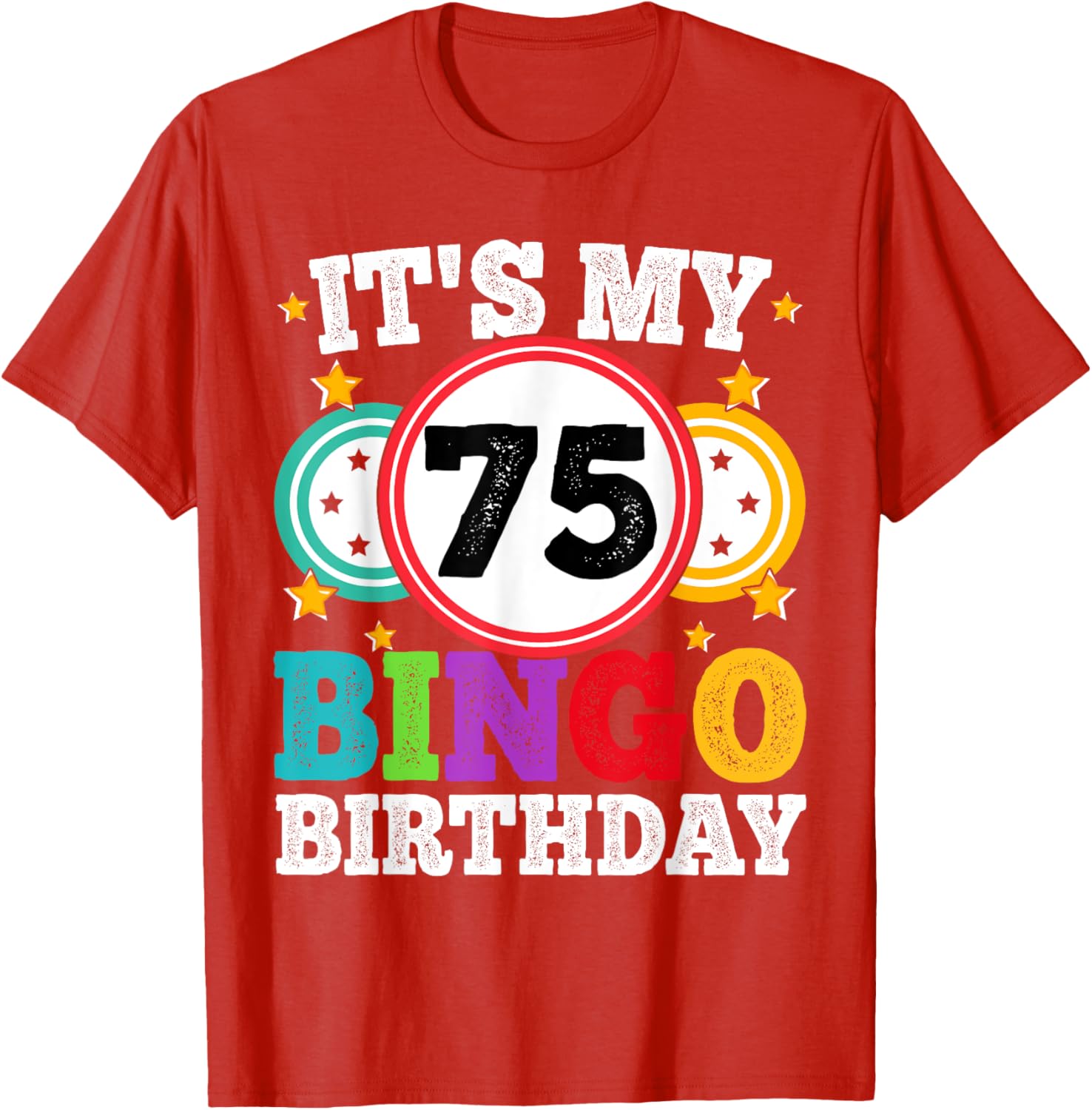 Funny 75th Birthday Bingo T-Shirt for Men and Women - Celebrate in Style! - 12