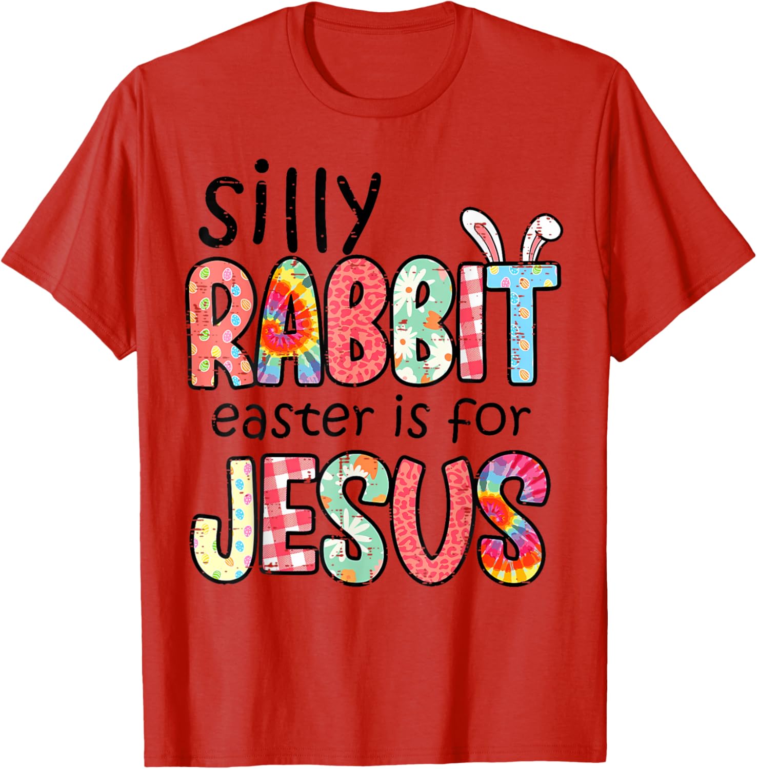 Silly Rabbit Easter T-Shirt for Jesus – Fun Religious Tee for Kids & Adults - 18