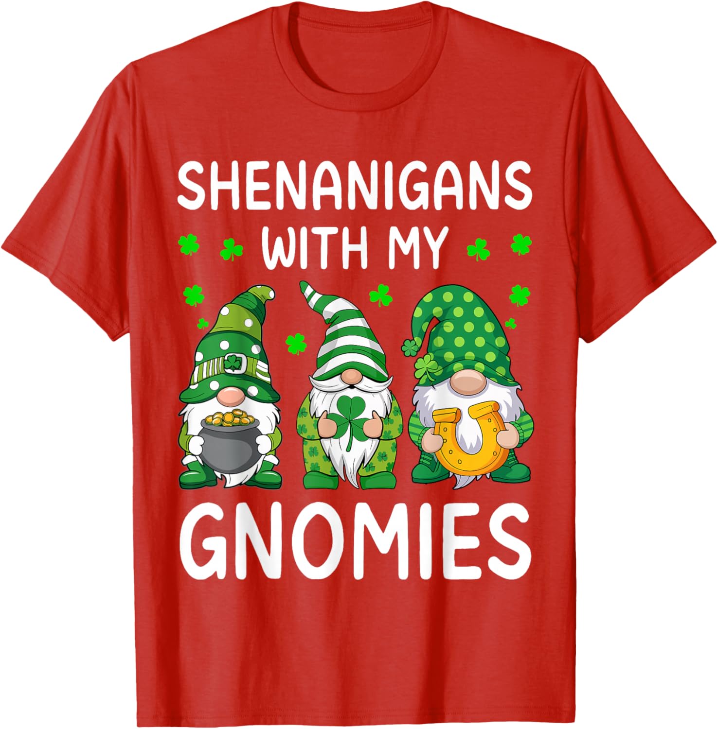 Shenanigans With My Gnomies St Patricks Day Gnome T-Shirt for Fun Celebrations - 20