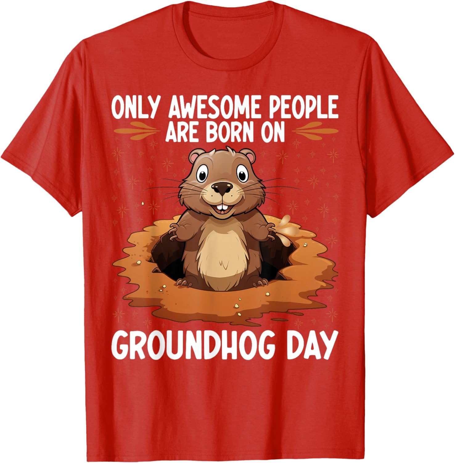 Funny Groundhog Day Birthday T-Shirt for Unique Celebrations - 17
