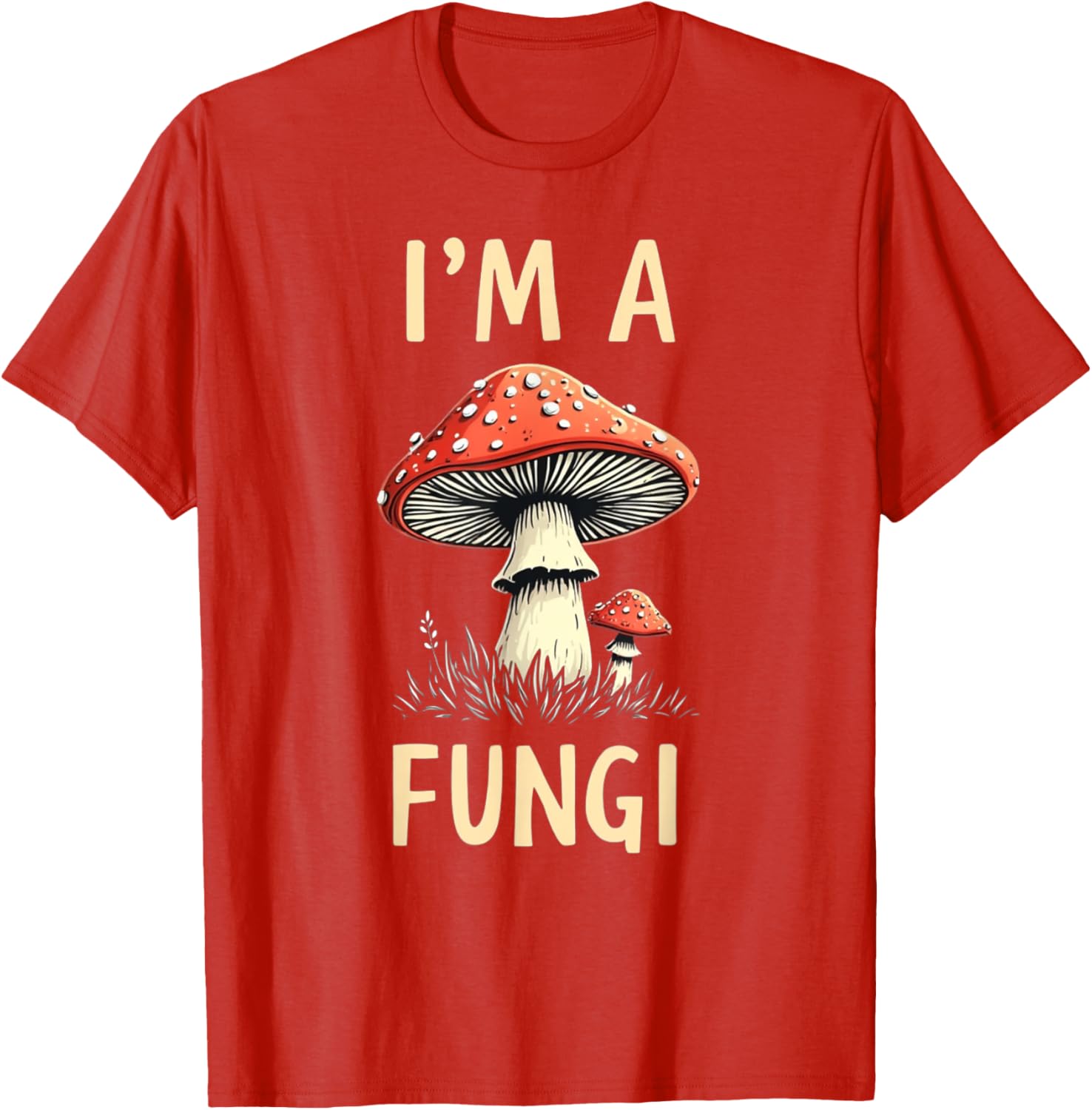 I'm A Fungi T-Shirt Cute Mushroom Tee for Nature Lovers & Fun Gifts - 7