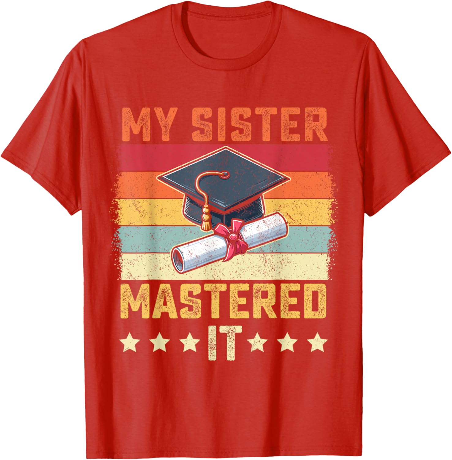 My Sister Mastered It Vintage Graduation T-Shirt for Proud Family Celebrations - 1