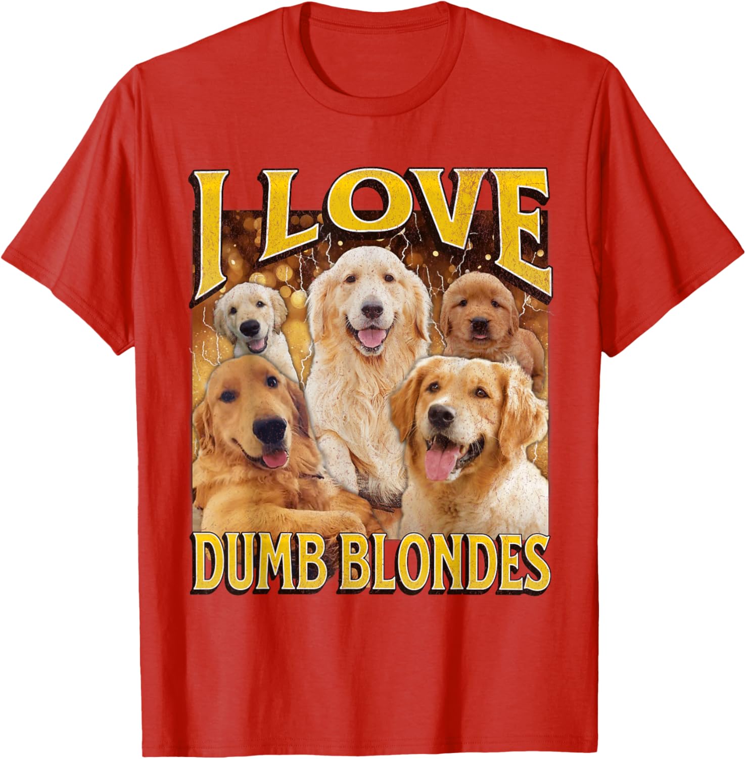 I Love Dumb Blondes Funny Dog Meme Graphic T-Shirt for Pet Lovers - 2