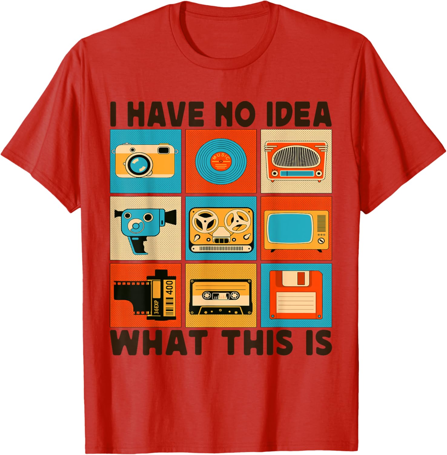 Retro I Have No Idea What This Is T-Shirt for Men Women Kids 70s 80s 90s - 7