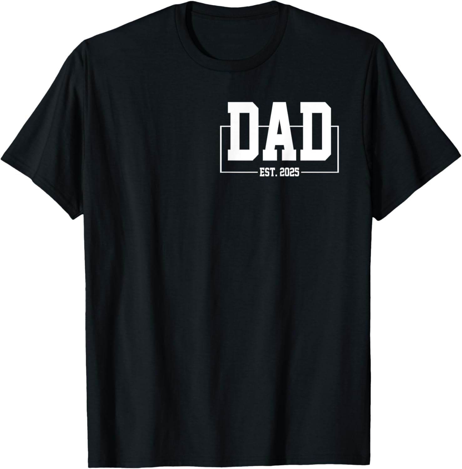Dad Est. 2025 T-Shirt for New Fathers Expecting Baby in 2025 - 13
