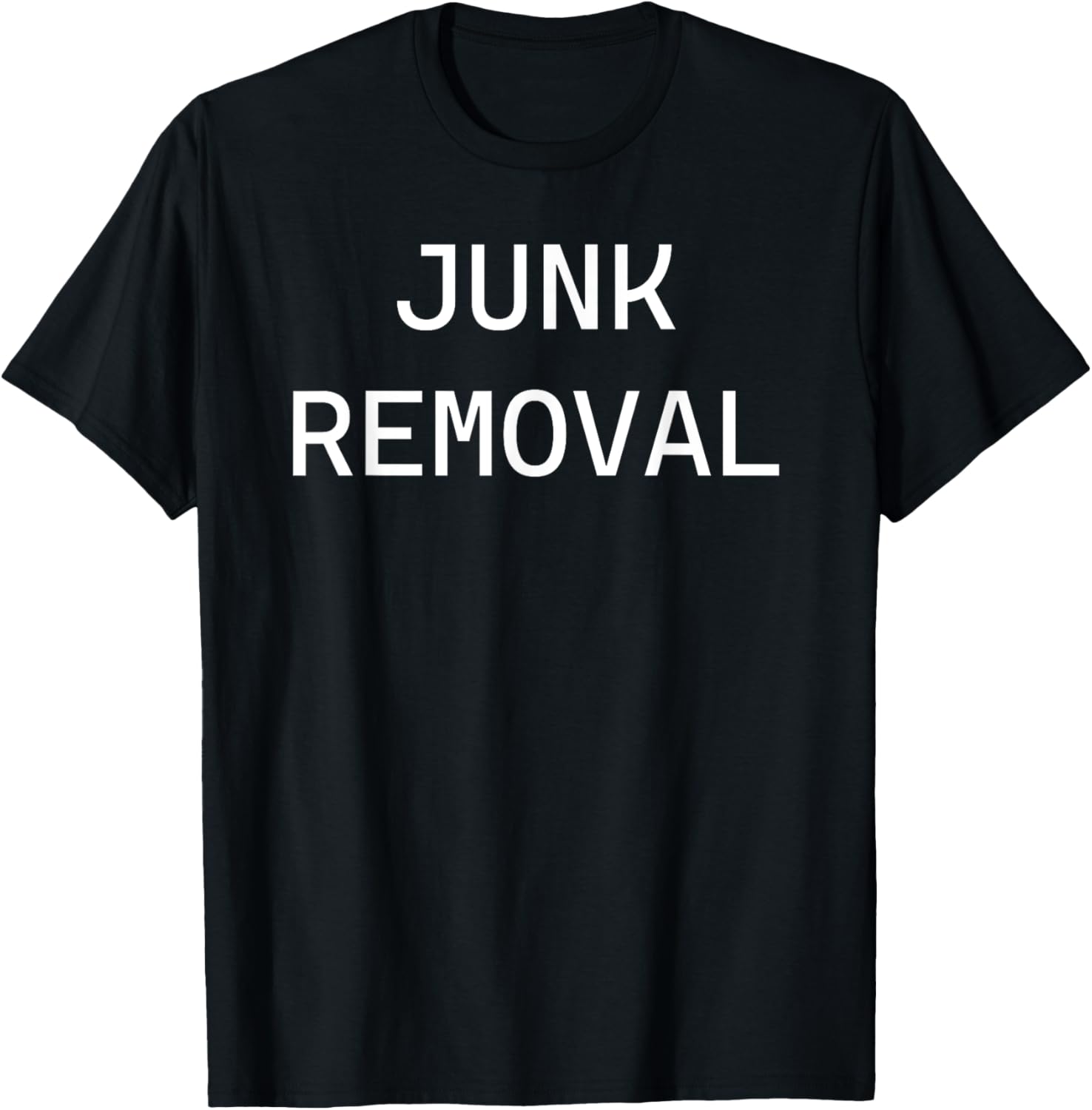 Fun Junk Removal T-Shirt for Environmental Enthusiasts and Clean-Up Heroes - 1