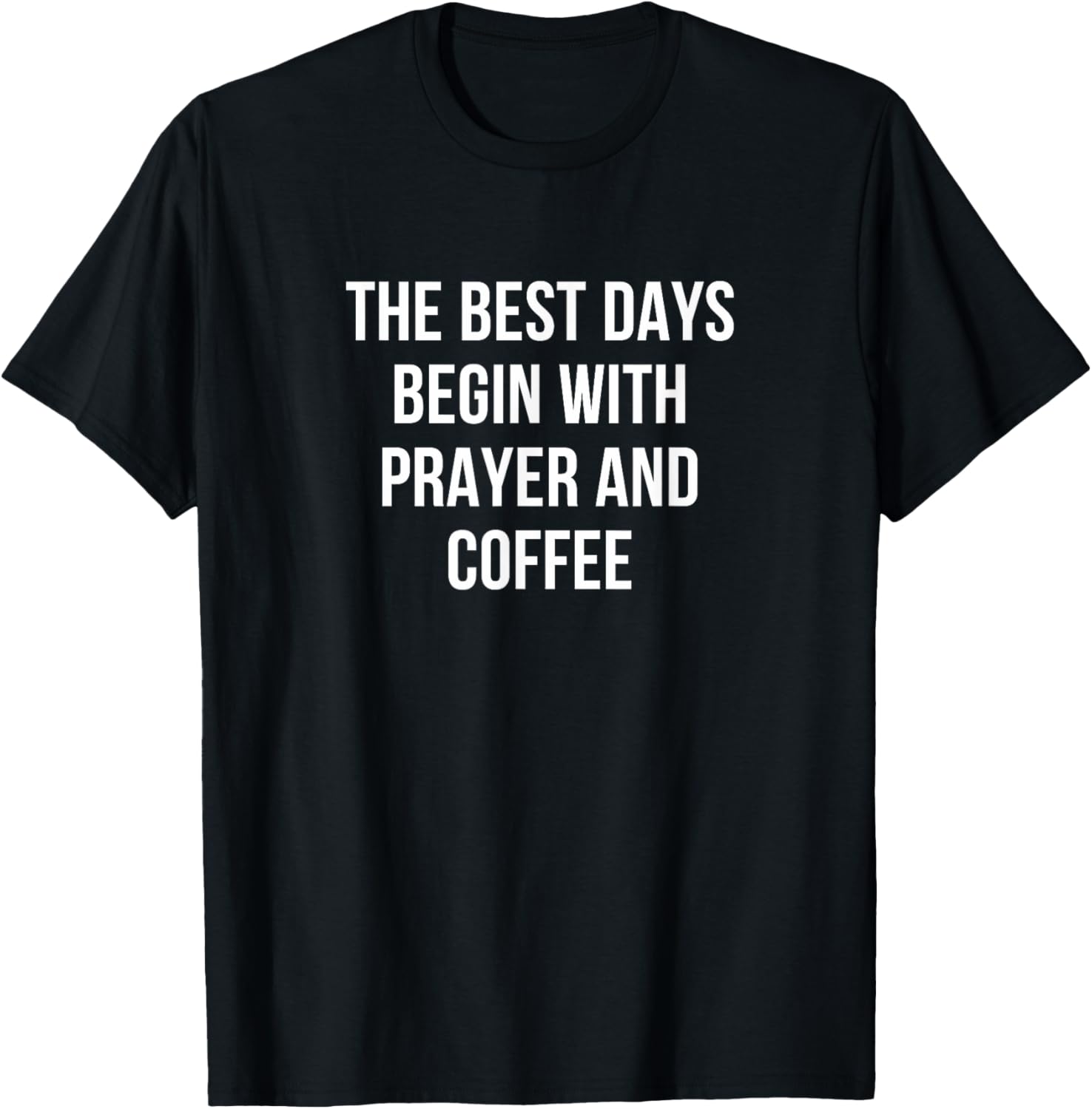 Inspiring Prayer and Coffee T-Shirt for a Positive Start to Your Day - 7