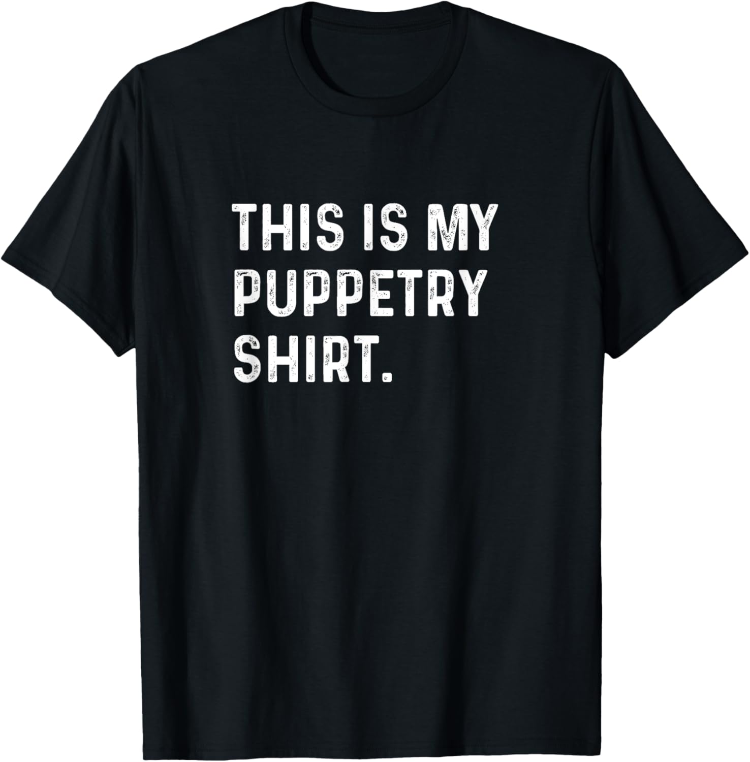 Puppetry Show T-Shirt - Fun Ventriloquist Apparel for Performers and Fans - 14